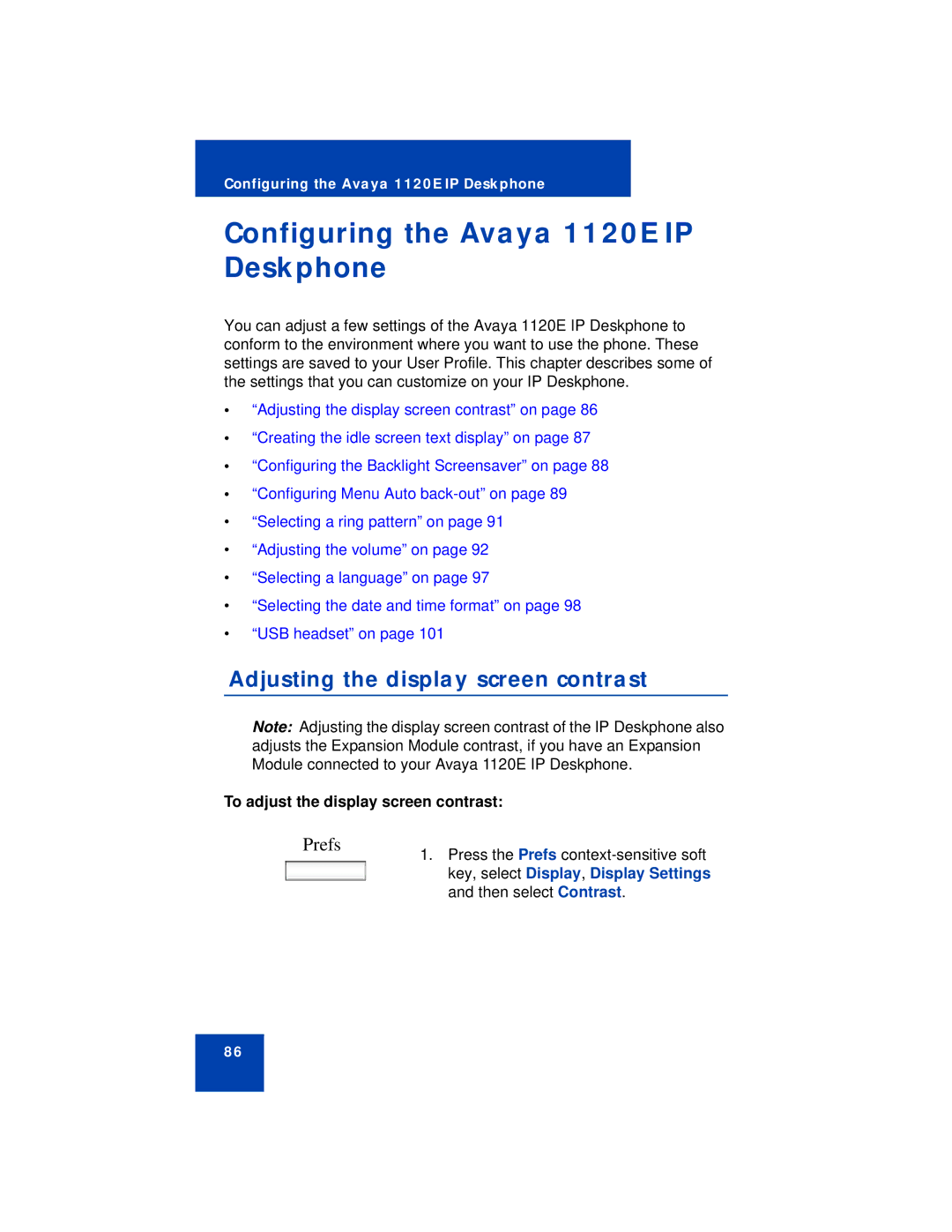 Avaya NN43112-101 manual Configuring the Avaya 1120E IP Deskphone, Adjusting the display screen contrast 