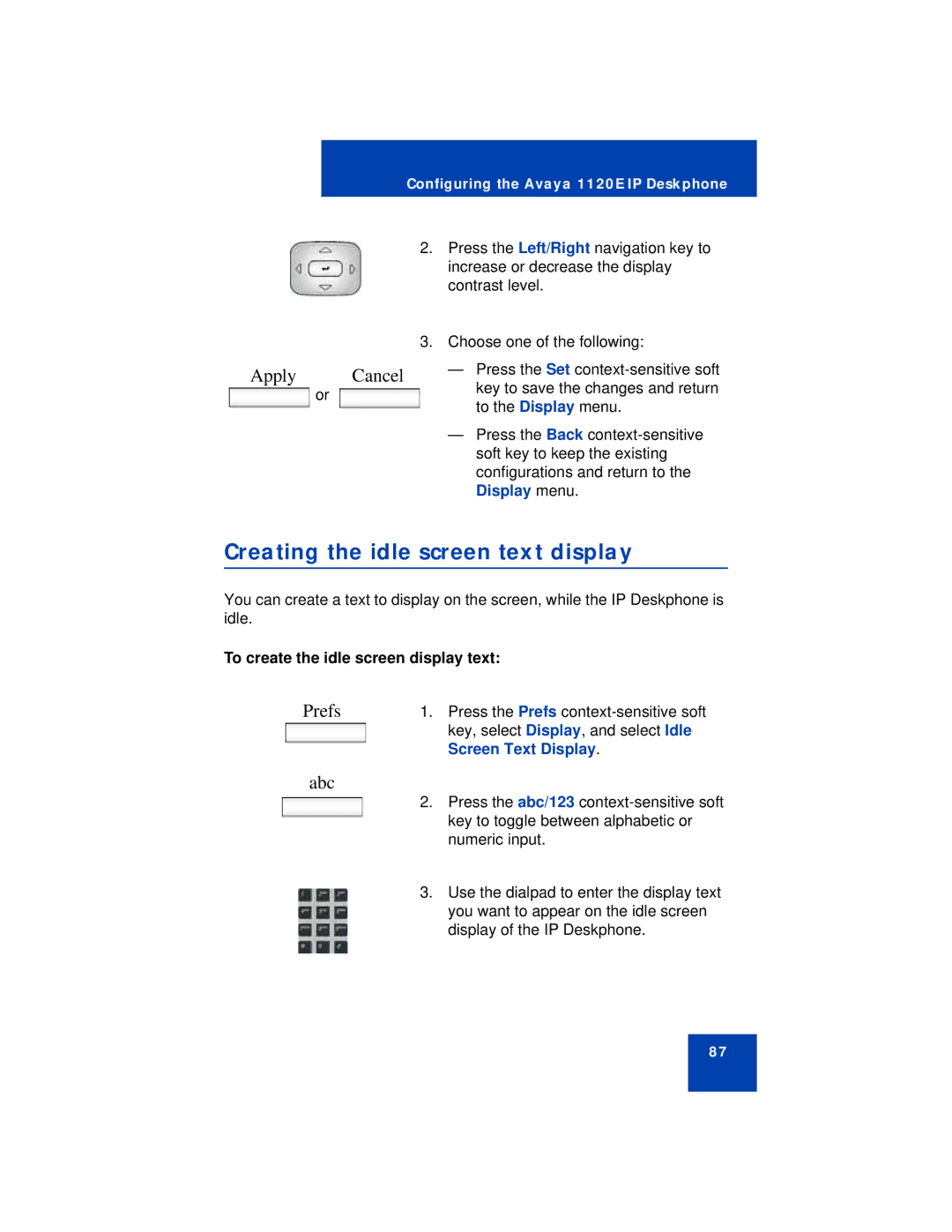 Avaya NN43112-101 manual Creating the idle screen text display, Apply Cancel, To create the idle screen display text 