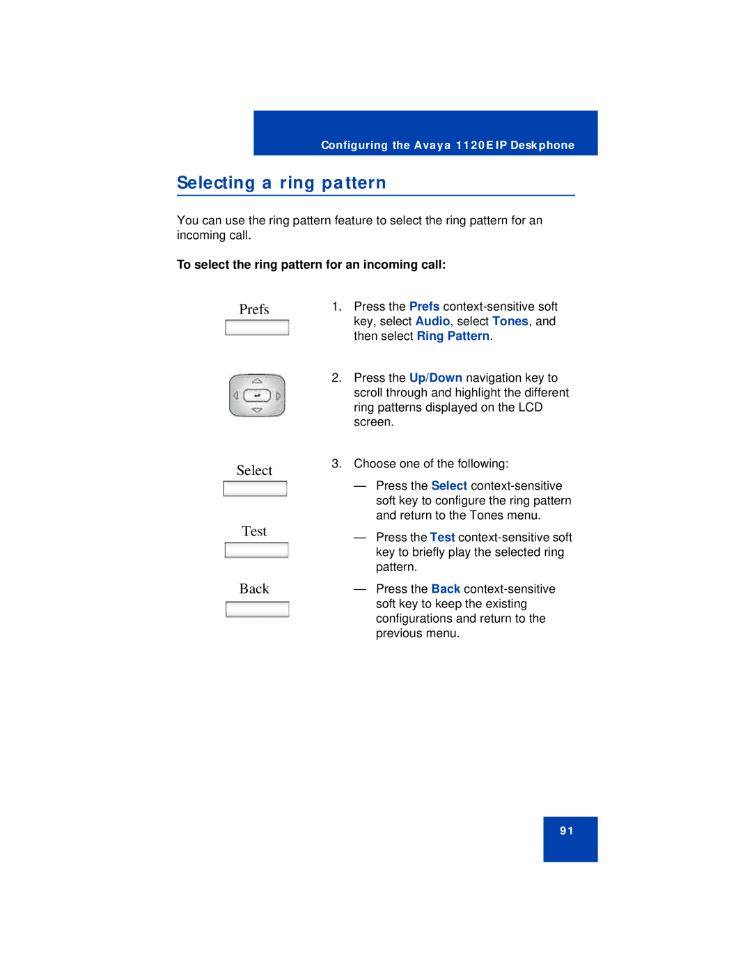 Avaya NN43112-101 manual Selecting a ring pattern, Prefs Select, Test Back, To select the ring pattern for an incoming call 