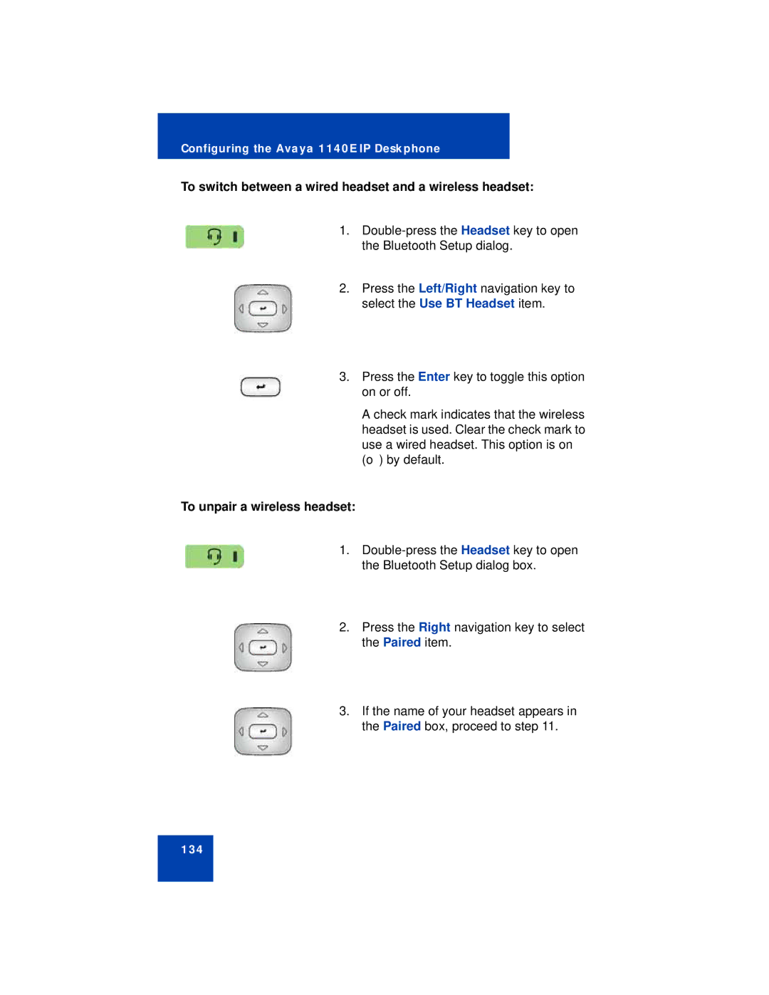 Avaya NN43113-101 manual To switch between a wired headset and a wireless headset, To unpair a wireless headset 