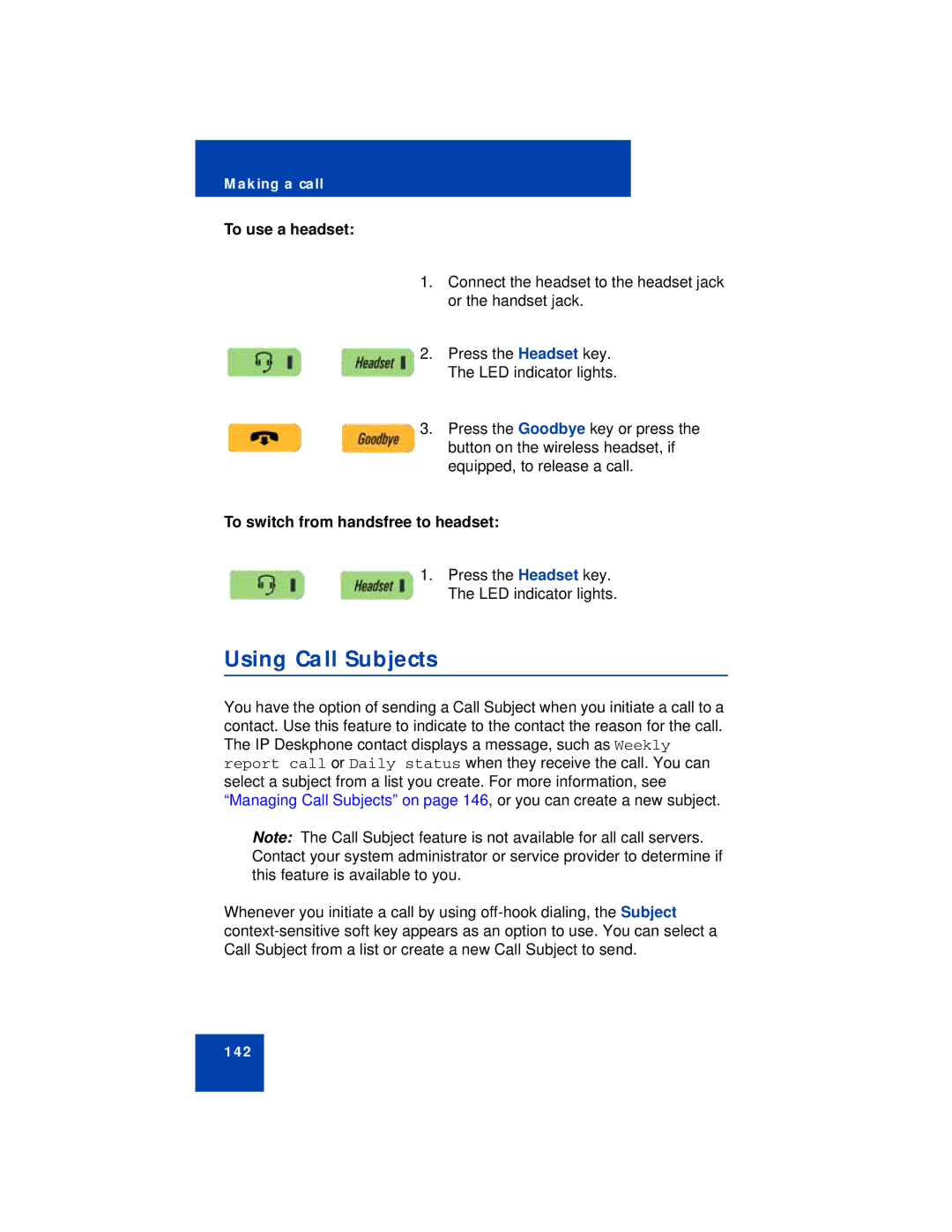 Avaya NN43113-101 manual Using Call Subjects, To use a headset, To switch from handsfree to headset 