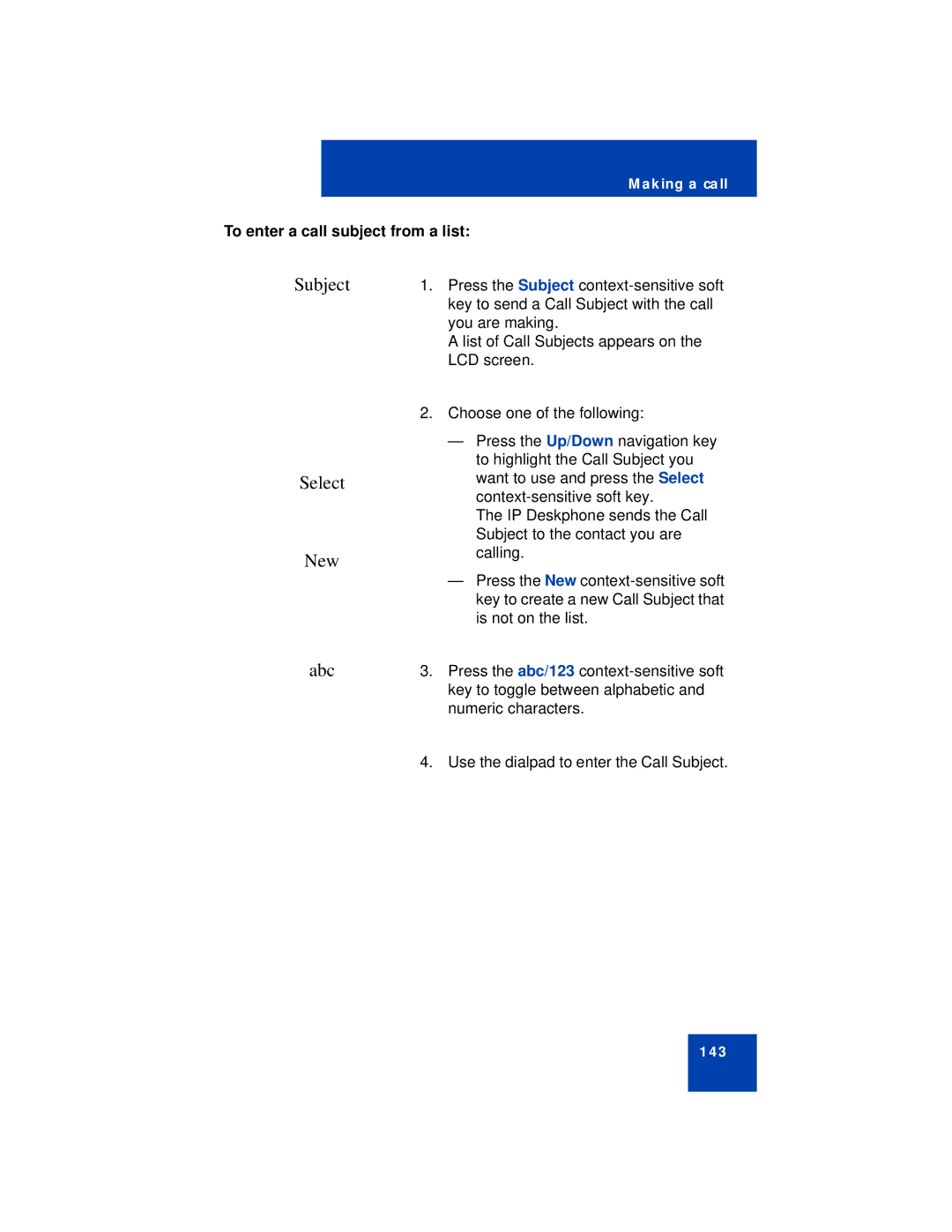 Avaya NN43113-101 manual Subject Select New Abc, To enter a call subject from a list 