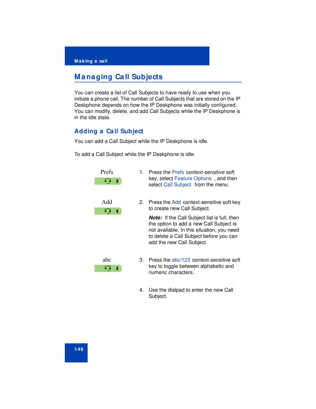 Avaya NN43113-101 Managing Call Subjects, Adding a Call Subject, To add a Call Subject while the IP Deskphone is idle 