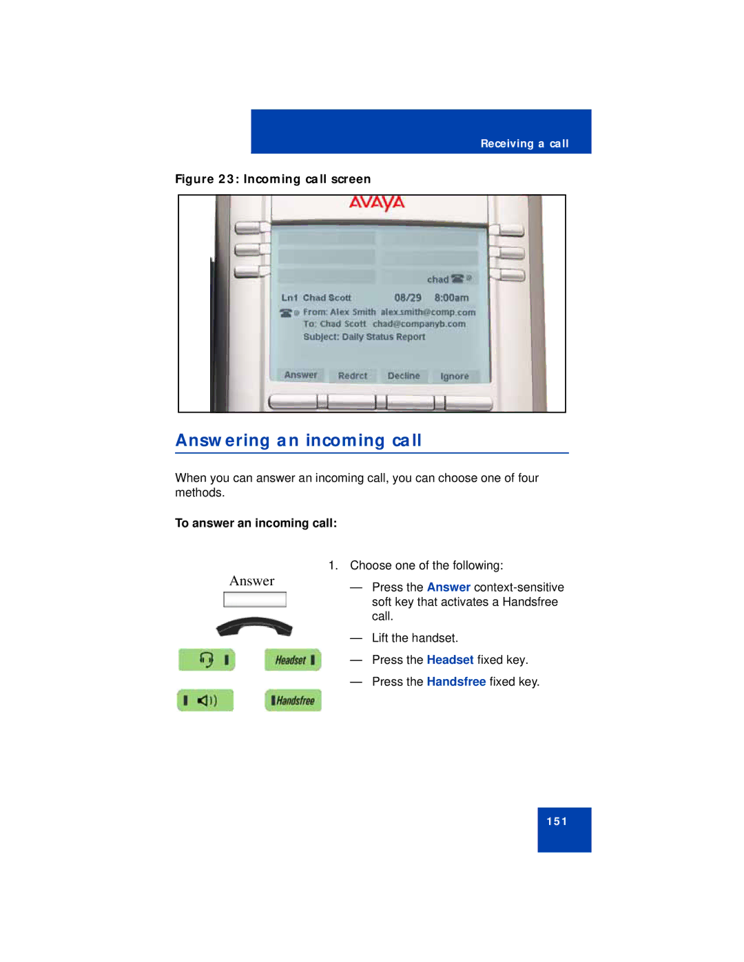 Avaya NN43113-101 manual Answering an incoming call, To answer an incoming call 