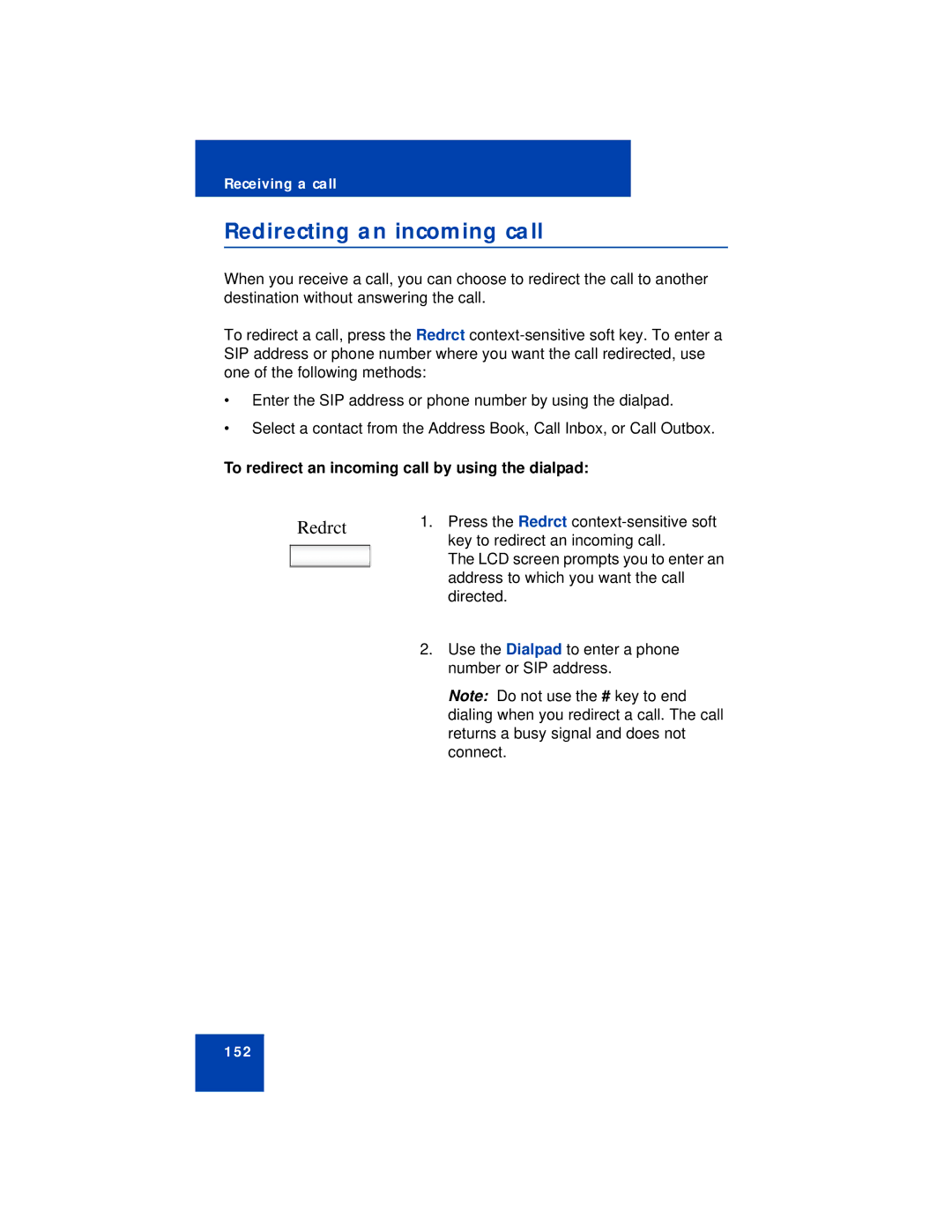 Avaya NN43113-101 manual Redirecting an incoming call, Redrct, To redirect an incoming call by using the dialpad 