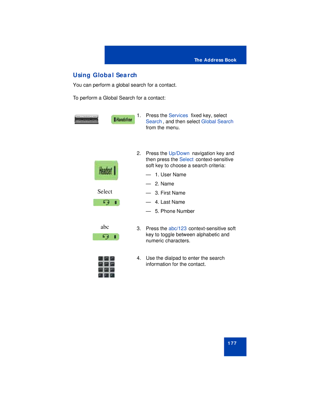 Avaya NN43113-101 manual Using Global Search, Select Abc, To perform a Global Search for a contact 