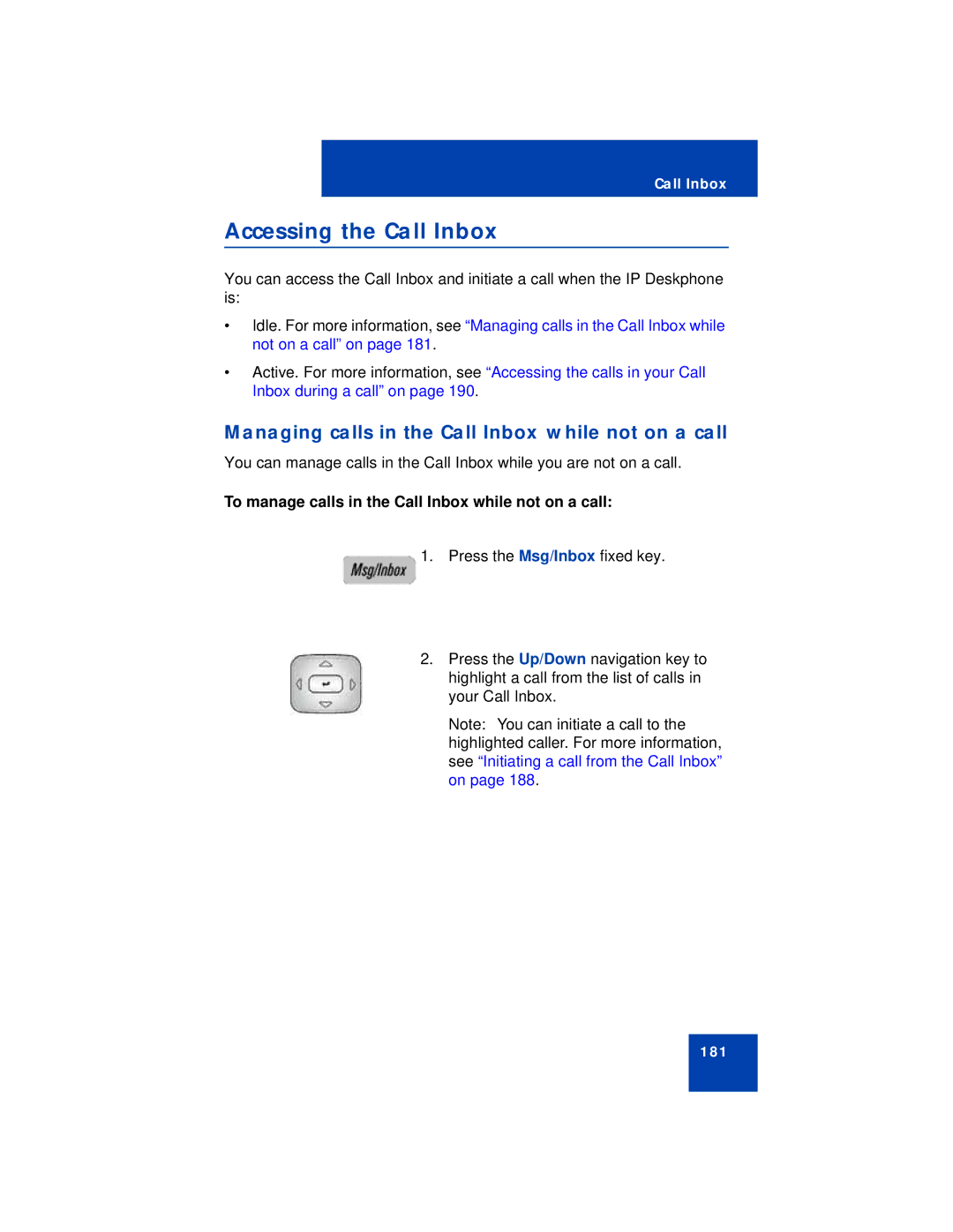 Avaya NN43113-101 manual Accessing the Call Inbox, Managing calls in the Call Inbox while not on a call 