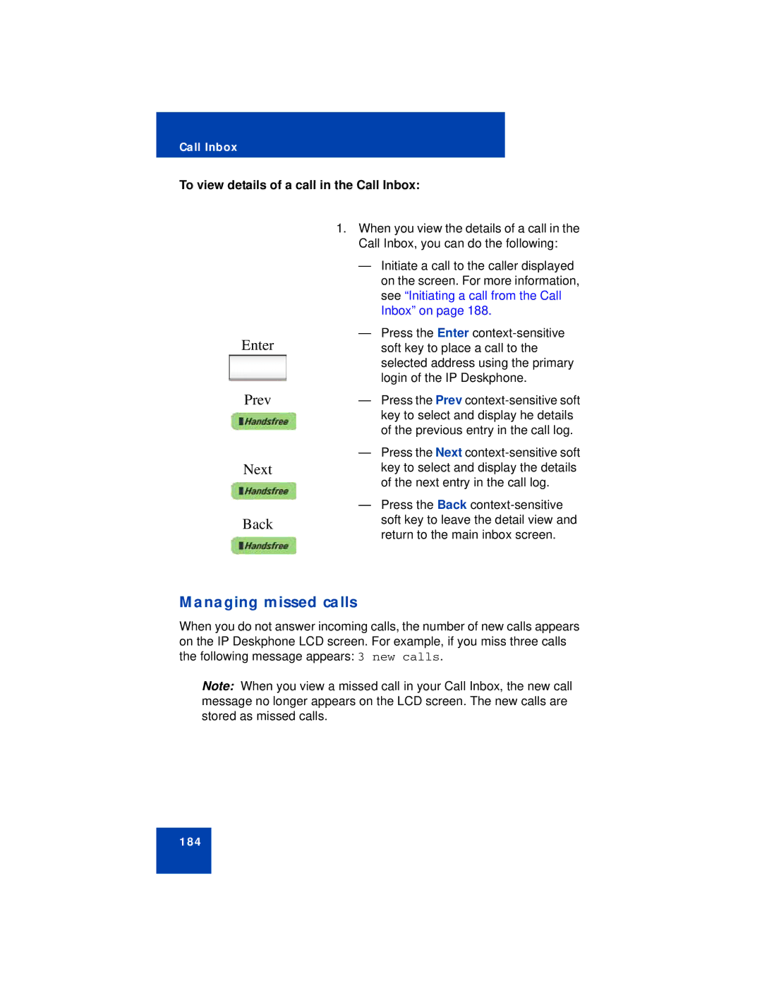 Avaya NN43113-101 manual Enter Prev Next Back, Managing missed calls, To view details of a call in the Call Inbox 