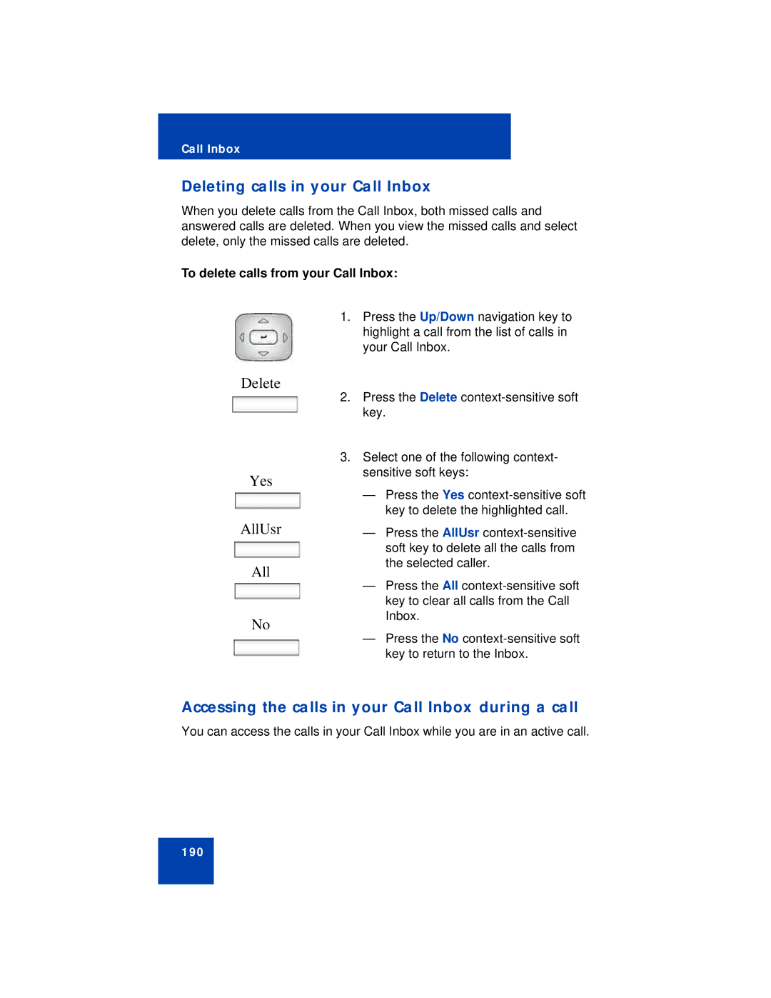 Avaya NN43113-101 manual Deleting calls in your Call Inbox, Delete Yes AllUsr, To delete calls from your Call Inbox 