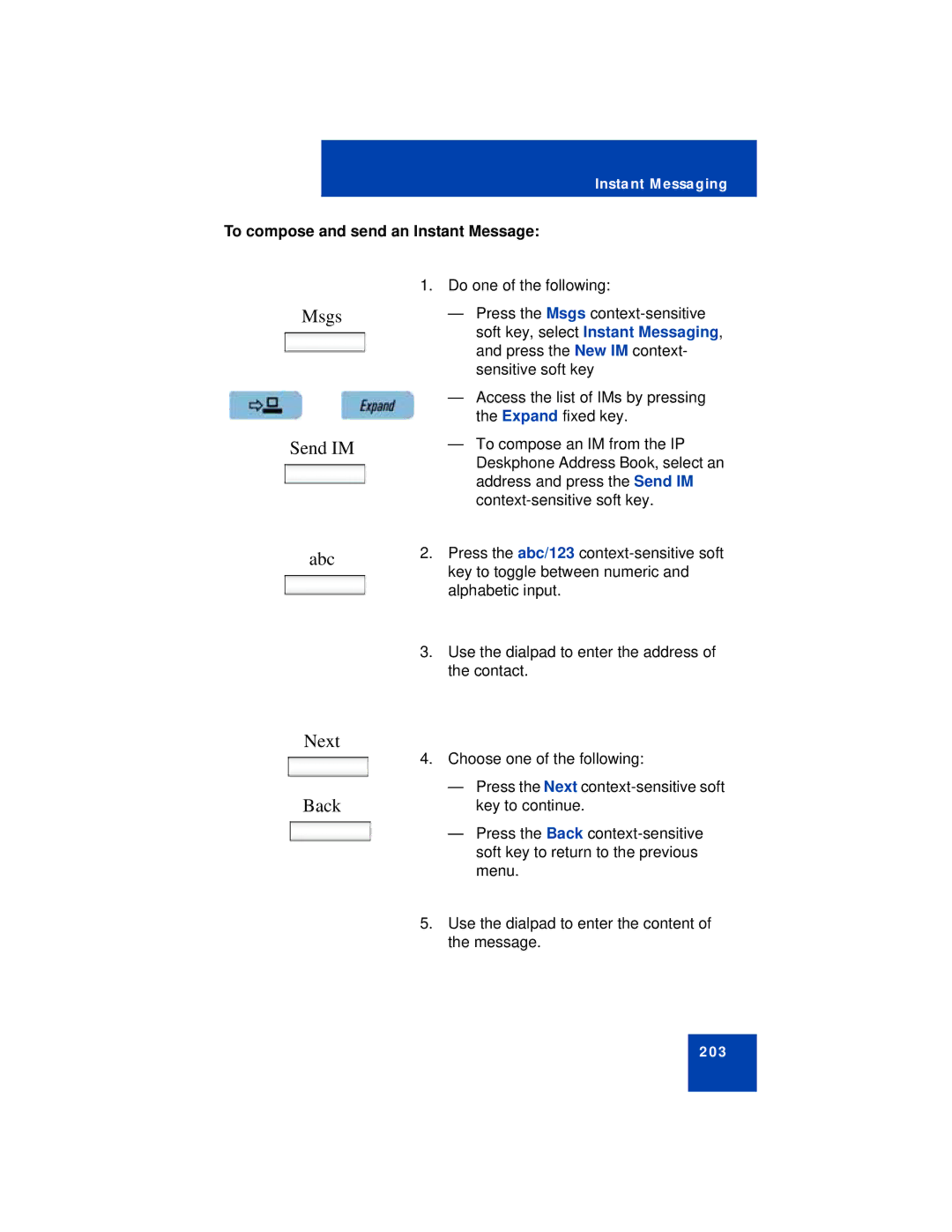 Avaya NN43113-101 manual Msgs Send IM, To compose and send an Instant Message 