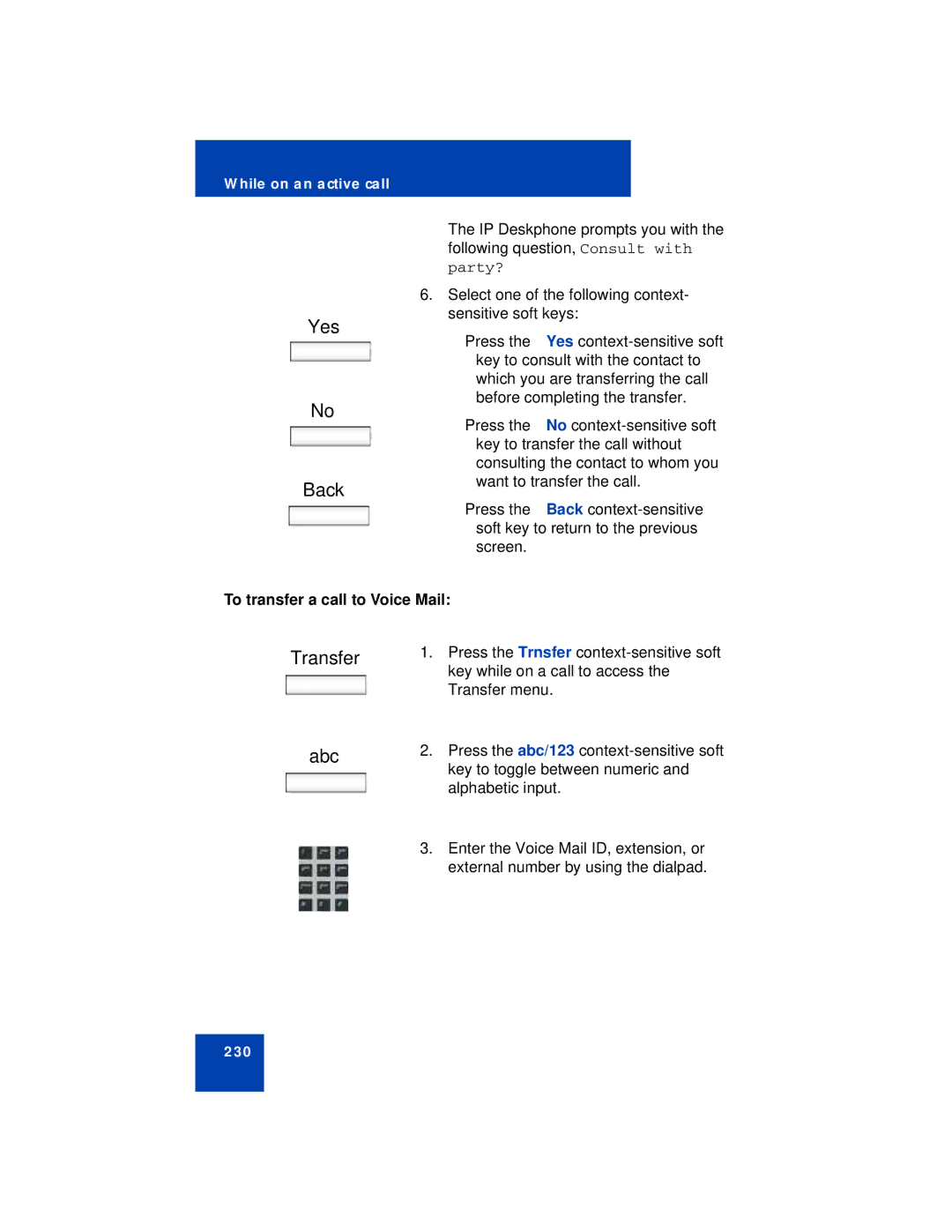 Avaya NN43113-101 manual Transfer Abc, To transfer a call to Voice Mail 