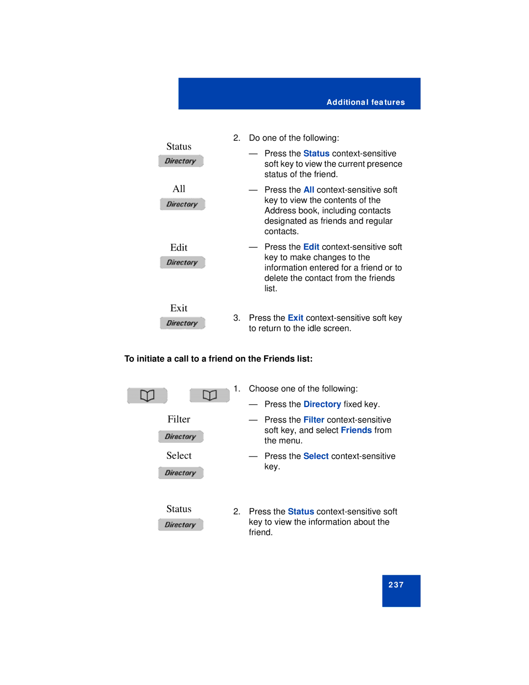 Avaya NN43113-101 manual Status All, Select Status, To initiate a call to a friend on the Friends list 