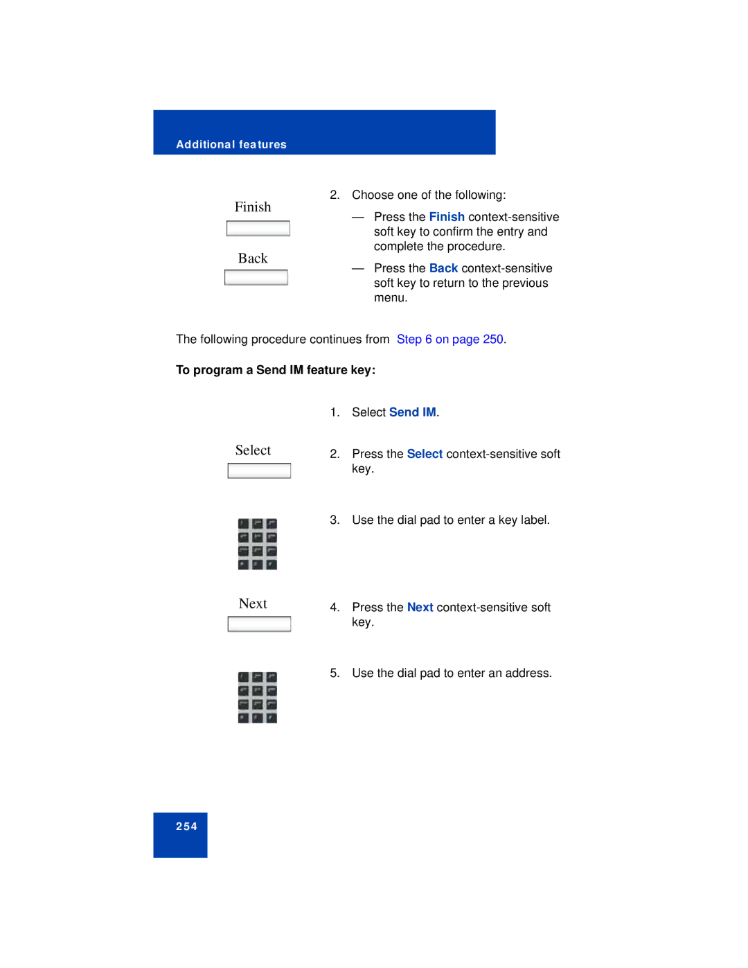 Avaya NN43113-101 manual Next, To program a Send IM feature key 