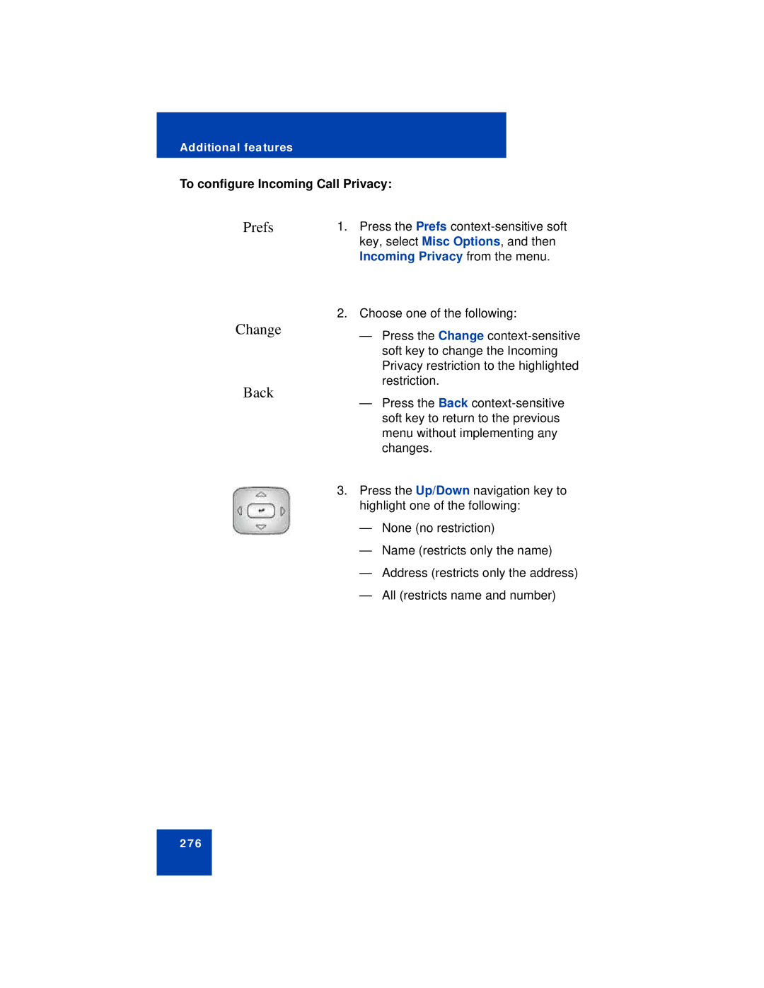 Avaya NN43113-101 manual Change Back, To configure Incoming Call Privacy 