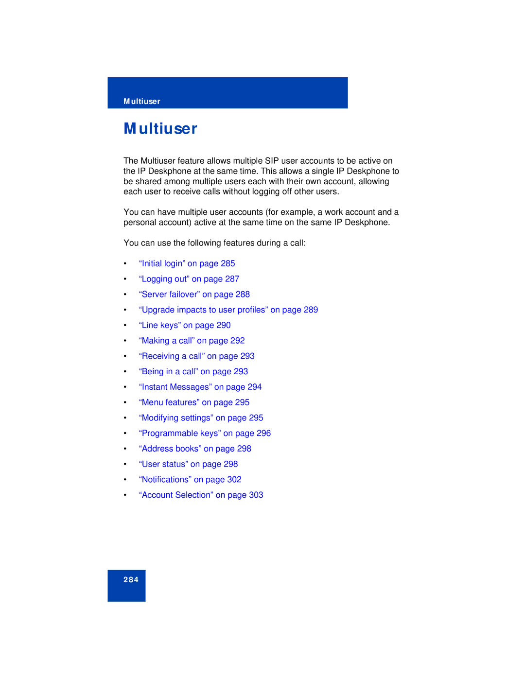 Avaya NN43113-101 manual Multiuser 