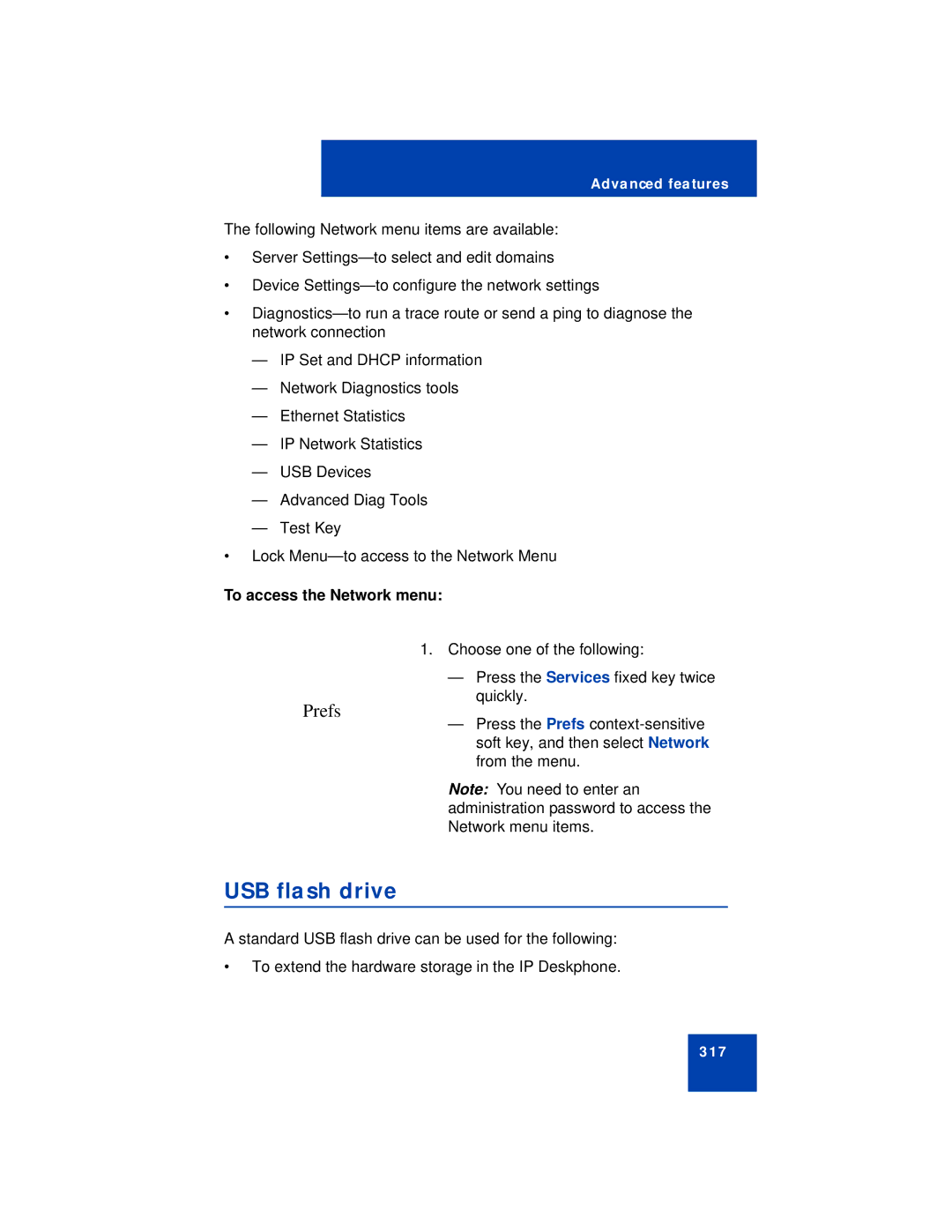 Avaya NN43113-101 manual USB flash drive, To access the Network menu 