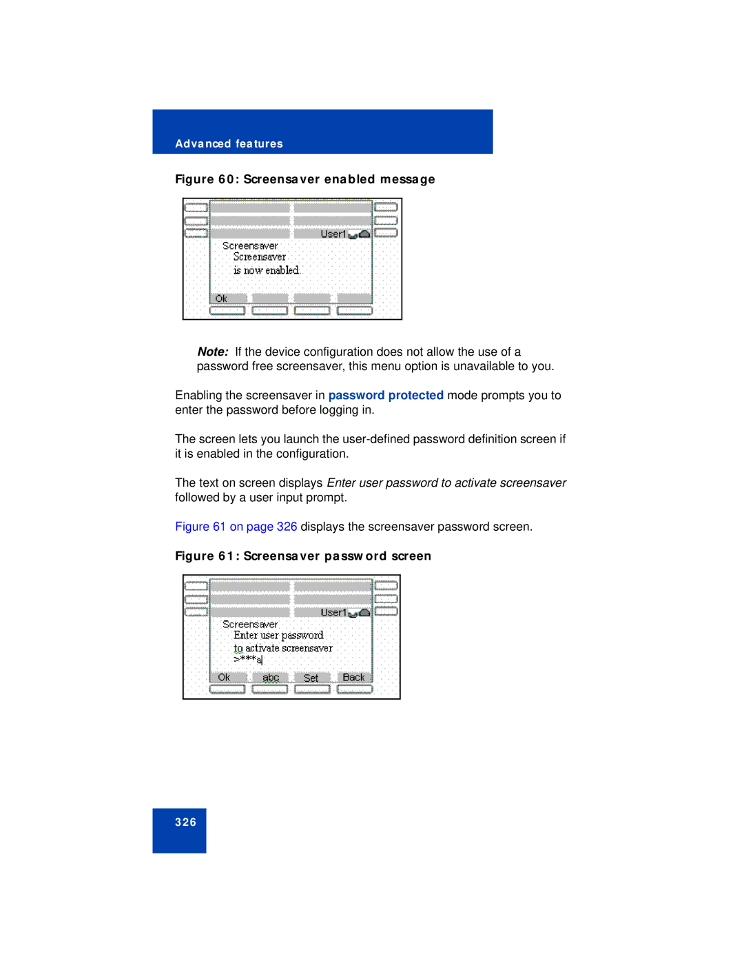 Avaya NN43113-101 manual Screensaver enabled message 