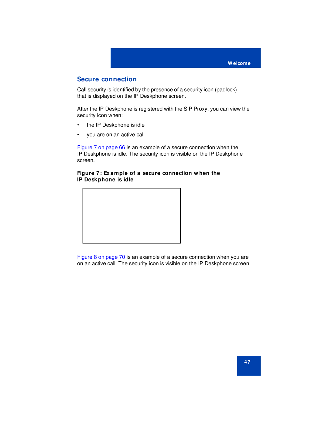 Avaya NN43113-101 manual Secure connection, Example of a secure connection when the IP Deskphone is idle 