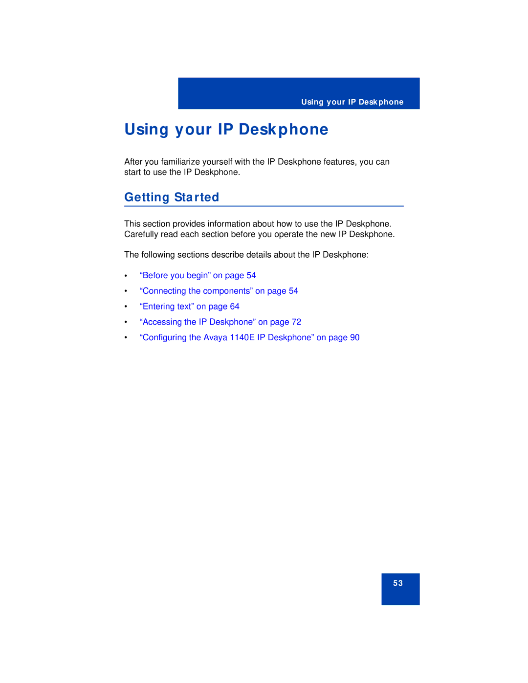 Avaya NN43113-101 manual Using your IP Deskphone, Getting Started 