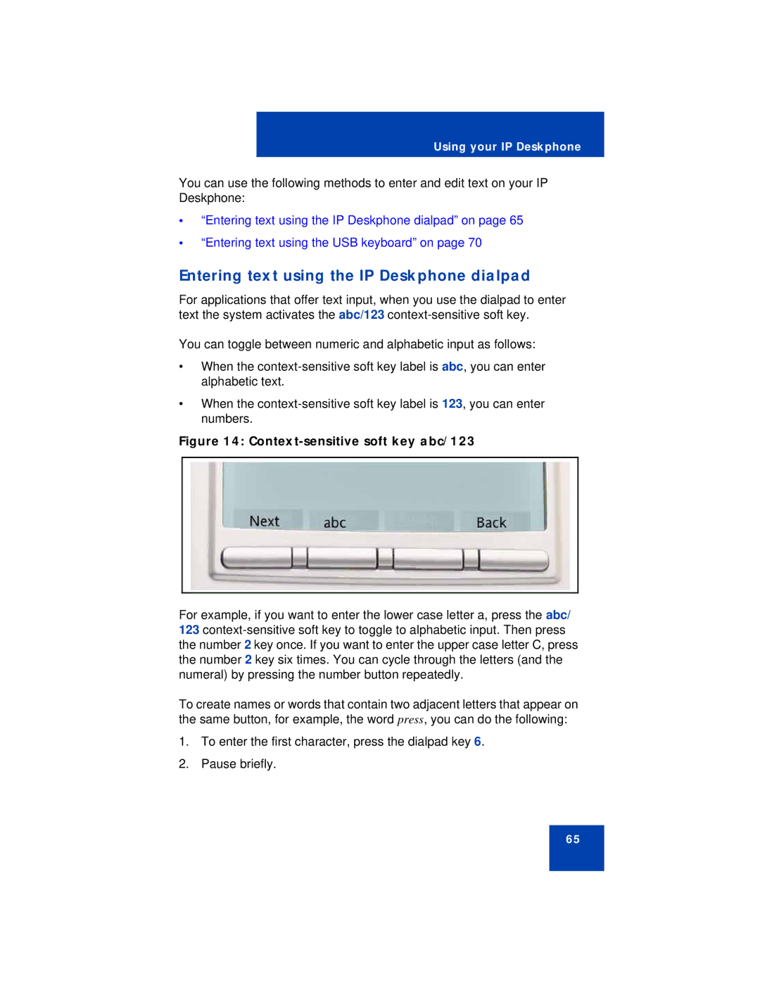 Avaya NN43113-101 manual Entering text using the IP Deskphone dialpad, Context-sensitive soft key abc/123 