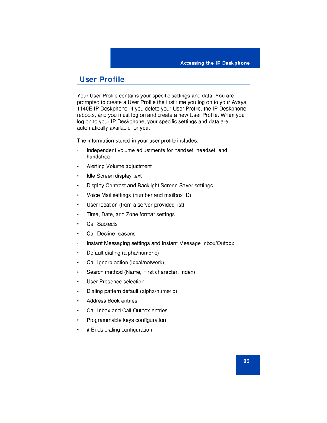 Avaya NN43113-101 manual User Profile 