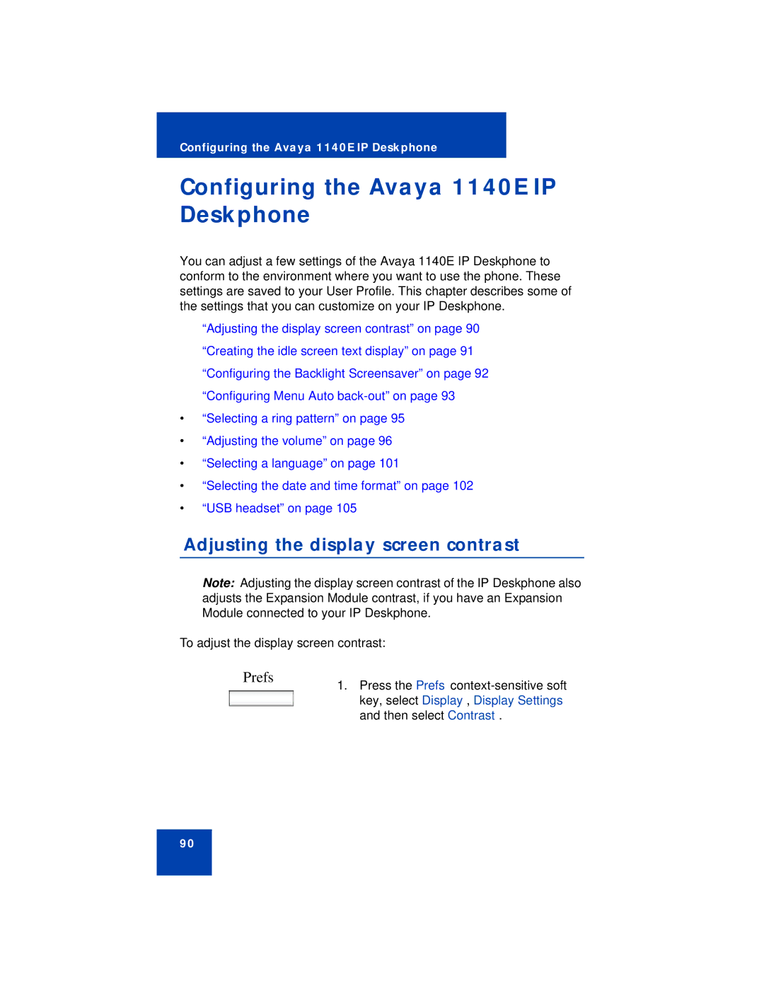 Avaya NN43113-101 manual Configuring the Avaya 1140E IP Deskphone, Adjusting the display screen contrast 