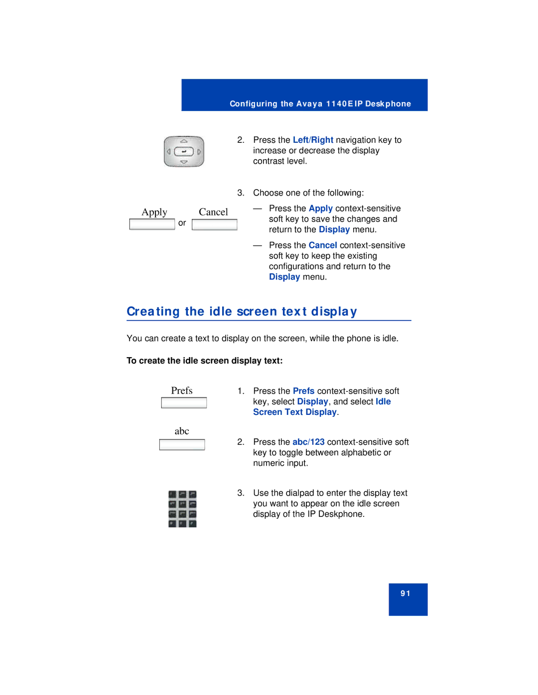 Avaya NN43113-101 manual Creating the idle screen text display, Apply Cancel, To create the idle screen display text 