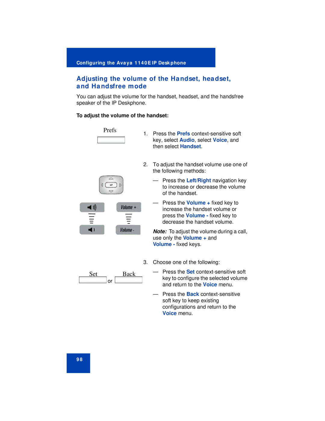 Avaya NN43113-101 manual To adjust the volume of the handset 