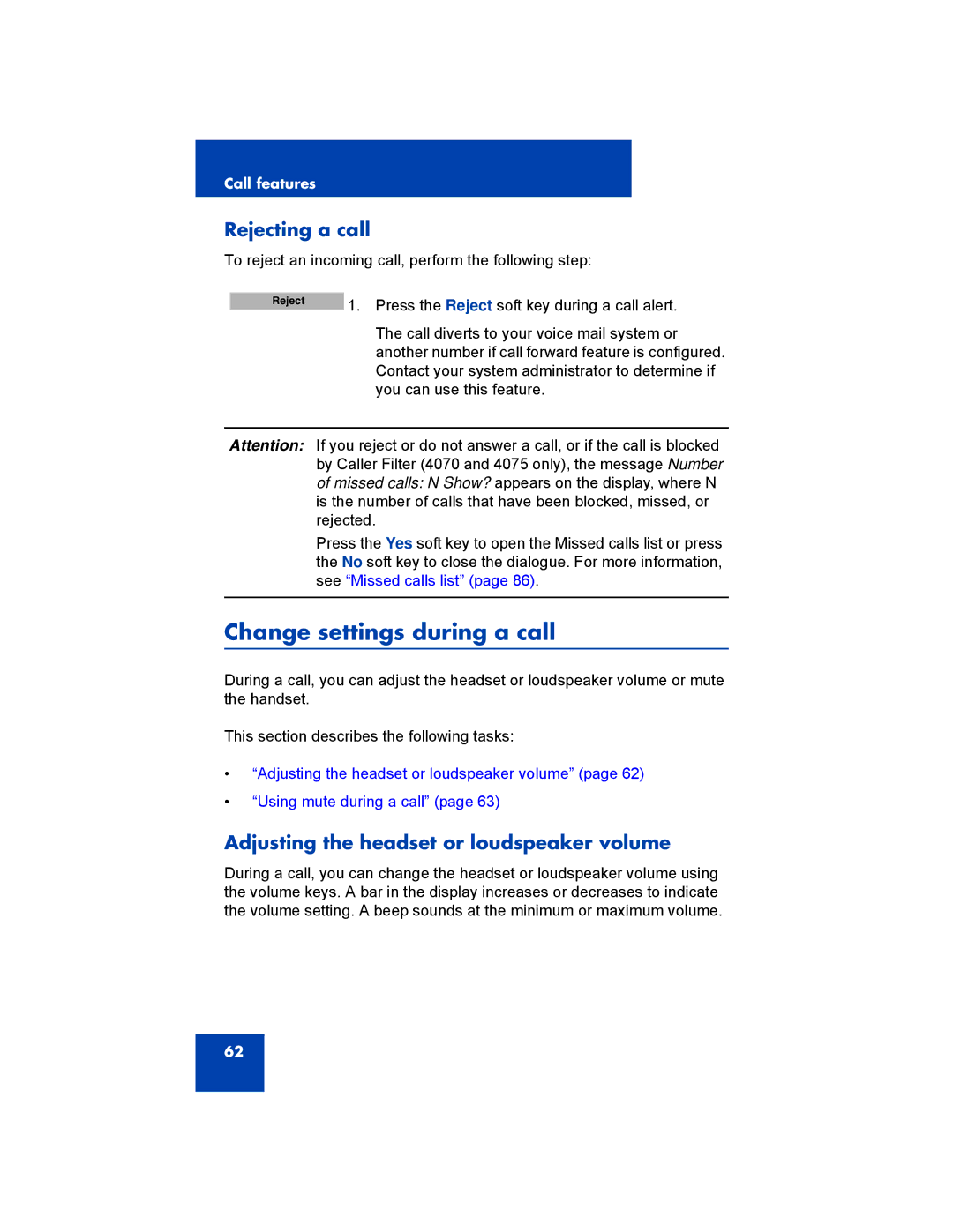 Avaya 4027, NN43120-122, 4070 Change settings during a call, Rejecting a call, Adjusting the headset or loudspeaker volume 