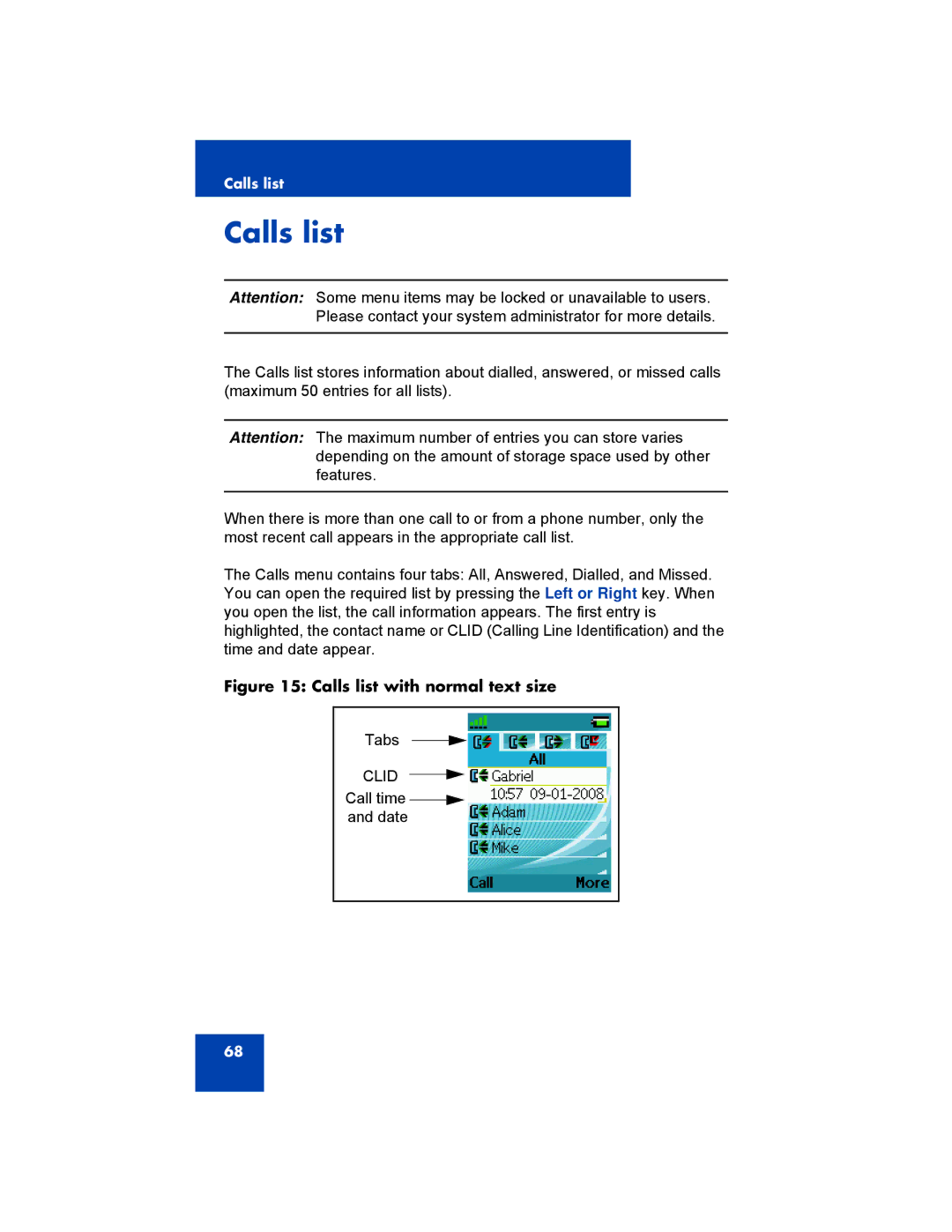 Avaya NN43120-122, 4070, 4027, 4075 manual Calls list with normal text size 