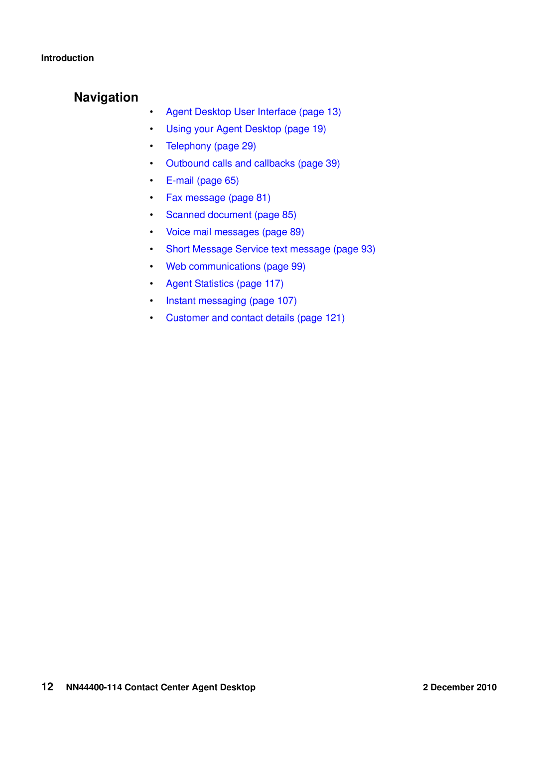 Avaya manual Navigation, Introduction, 12 NN44400-114 Contact Center Agent Desktop December 