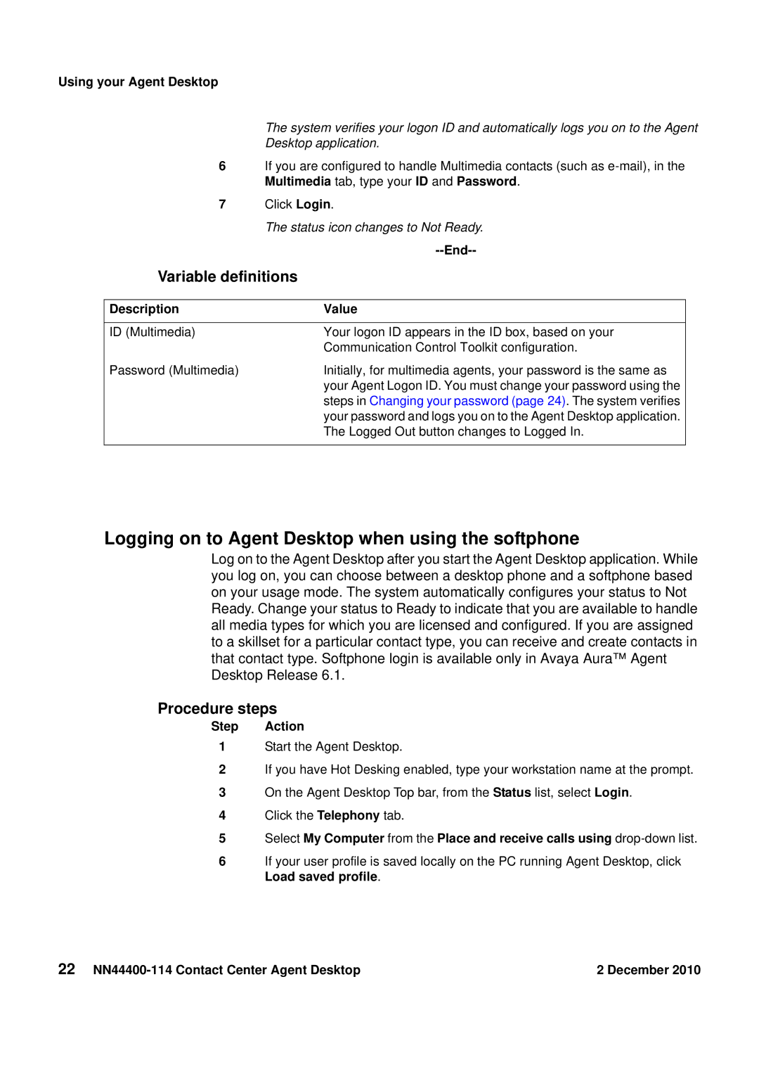 Avaya NN44400-114 manual Logging on to Agent Desktop when using the softphone, Description Value 