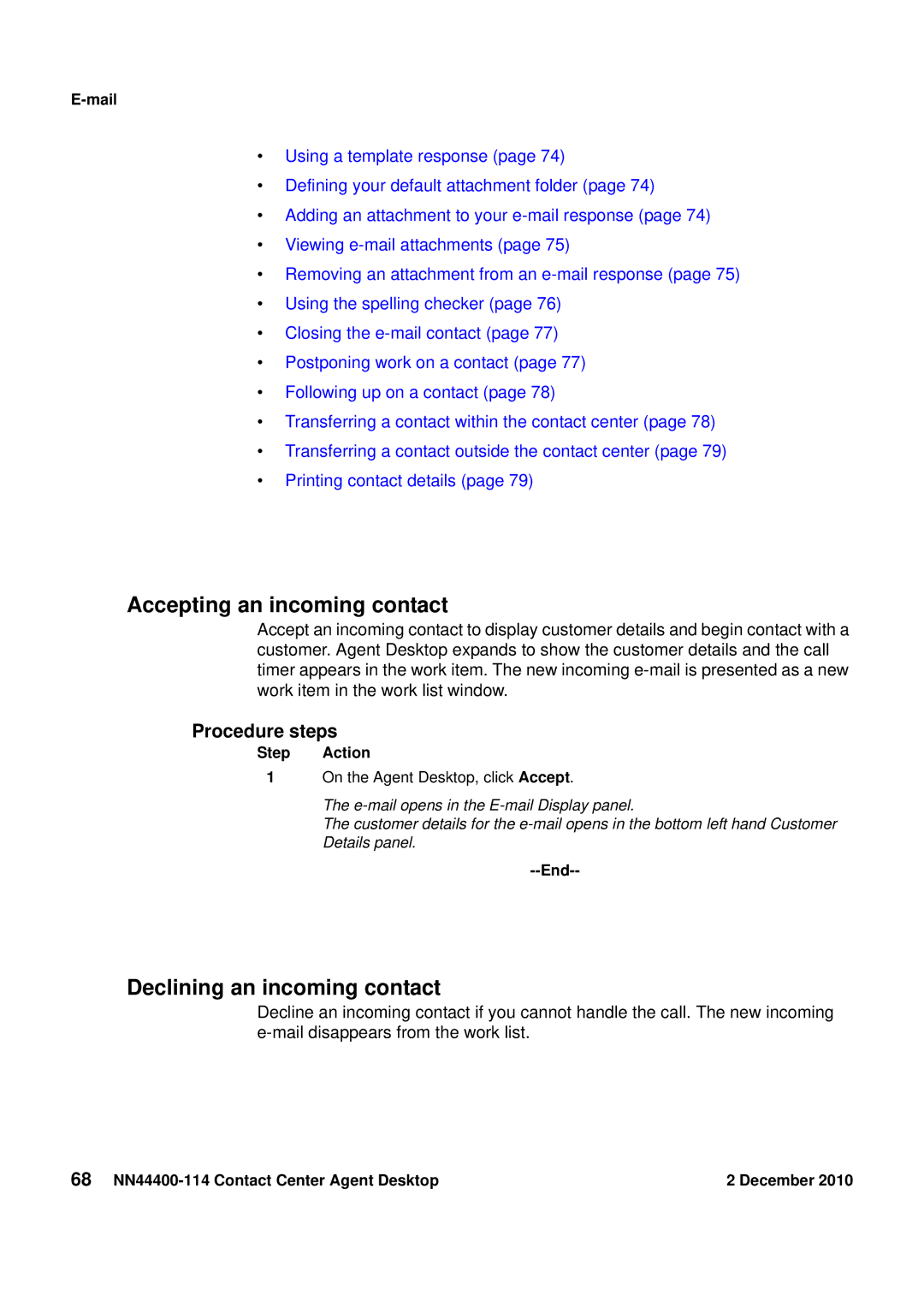 Avaya NN44400-114 manual Accepting an incoming contact, Declining an incoming contact 