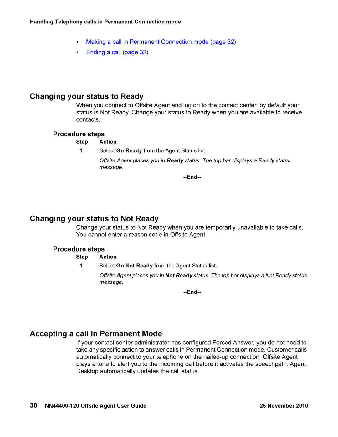 Avaya NN44400-120 Changing your status to Ready, Changing your status to Not Ready, Accepting a call in Permanent Mode 