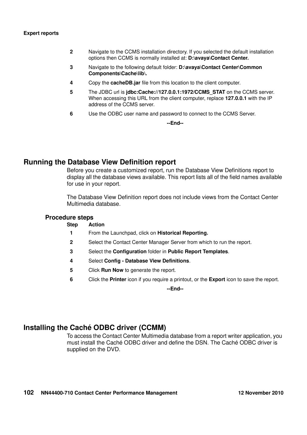 Avaya NN44400-710 Running the Database View Definition report, Installing the Caché Odbc driver Ccmm, Components\Cache\lib 