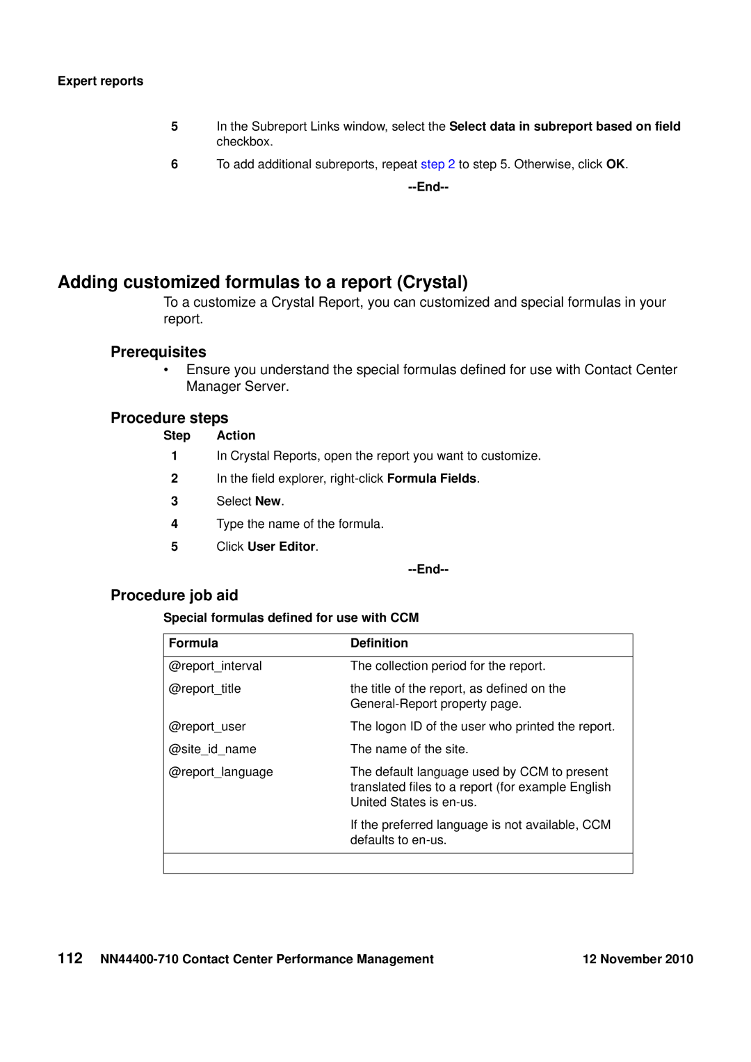 Avaya NN44400-710 manual Adding customized formulas to a report Crystal, Click User Editor End 