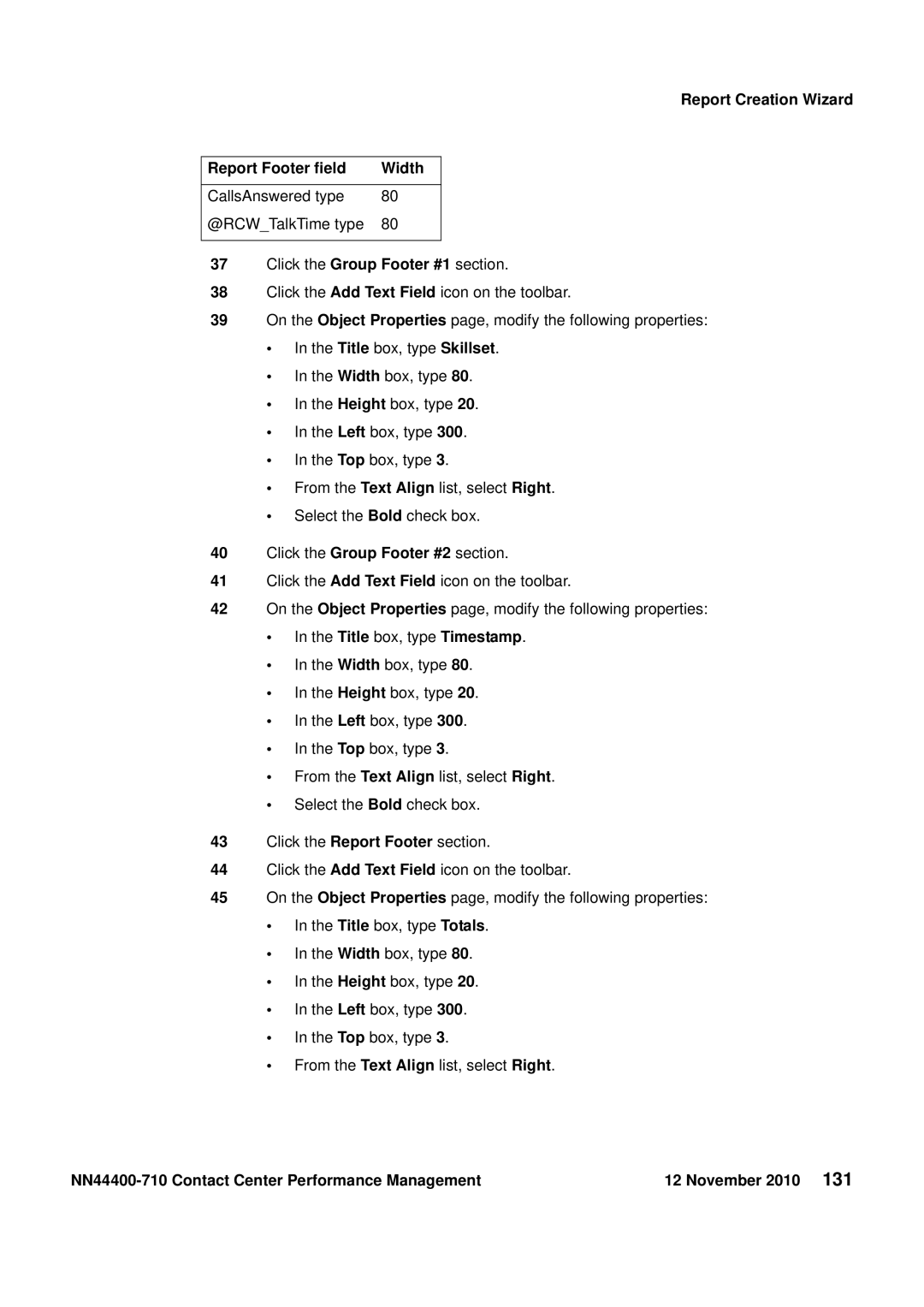 Avaya NN44400-710 manual Report Creation Wizard Report Footer field Width 