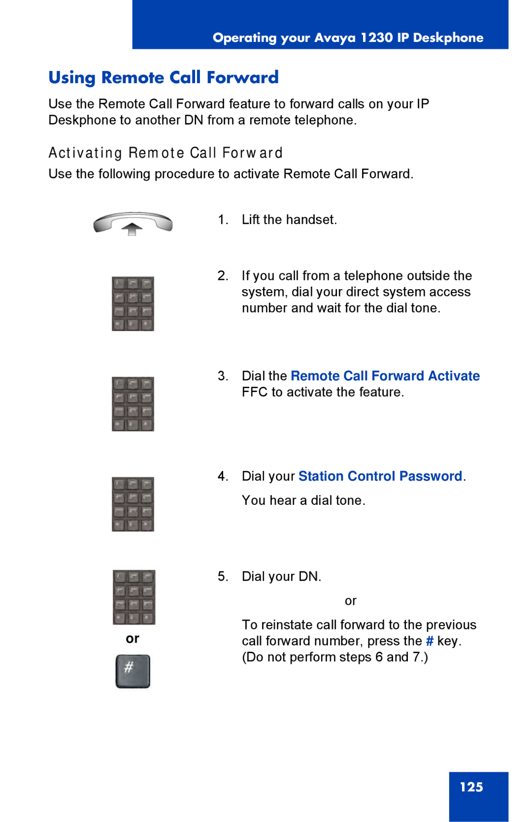 Avaya 1230, NTYS20DC70E6 Using Remote Call Forward, Activating Remote Call Forward, Dial the Remote Call Forward Activate 