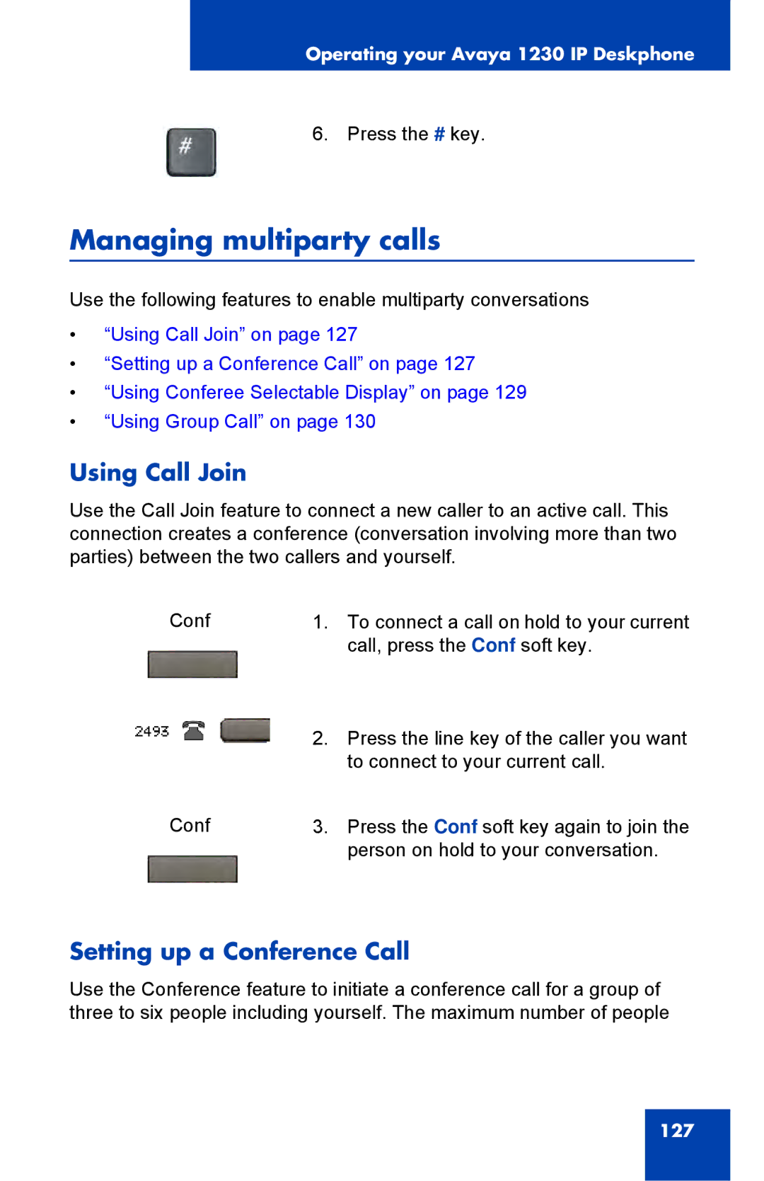 Avaya 1230, NTYS20DC70E6 manual Managing multiparty calls, Using Call Join, Setting up a Conference Call 