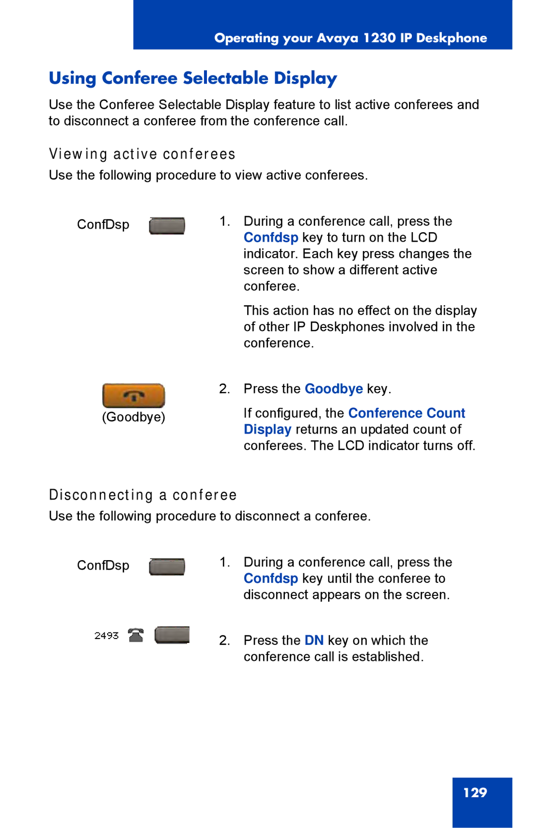 Avaya 1230, NTYS20DC70E6 manual Using Conferee Selectable Display, Viewing active conferees, Disconnecting a conferee 