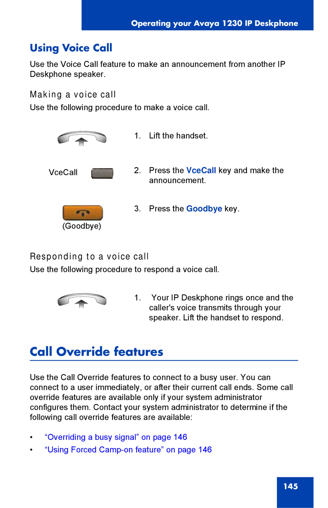 Avaya 1230, NTYS20DC70E6 manual Call Override features, Using Voice Call, Making a voice call, Responding to a voice call 