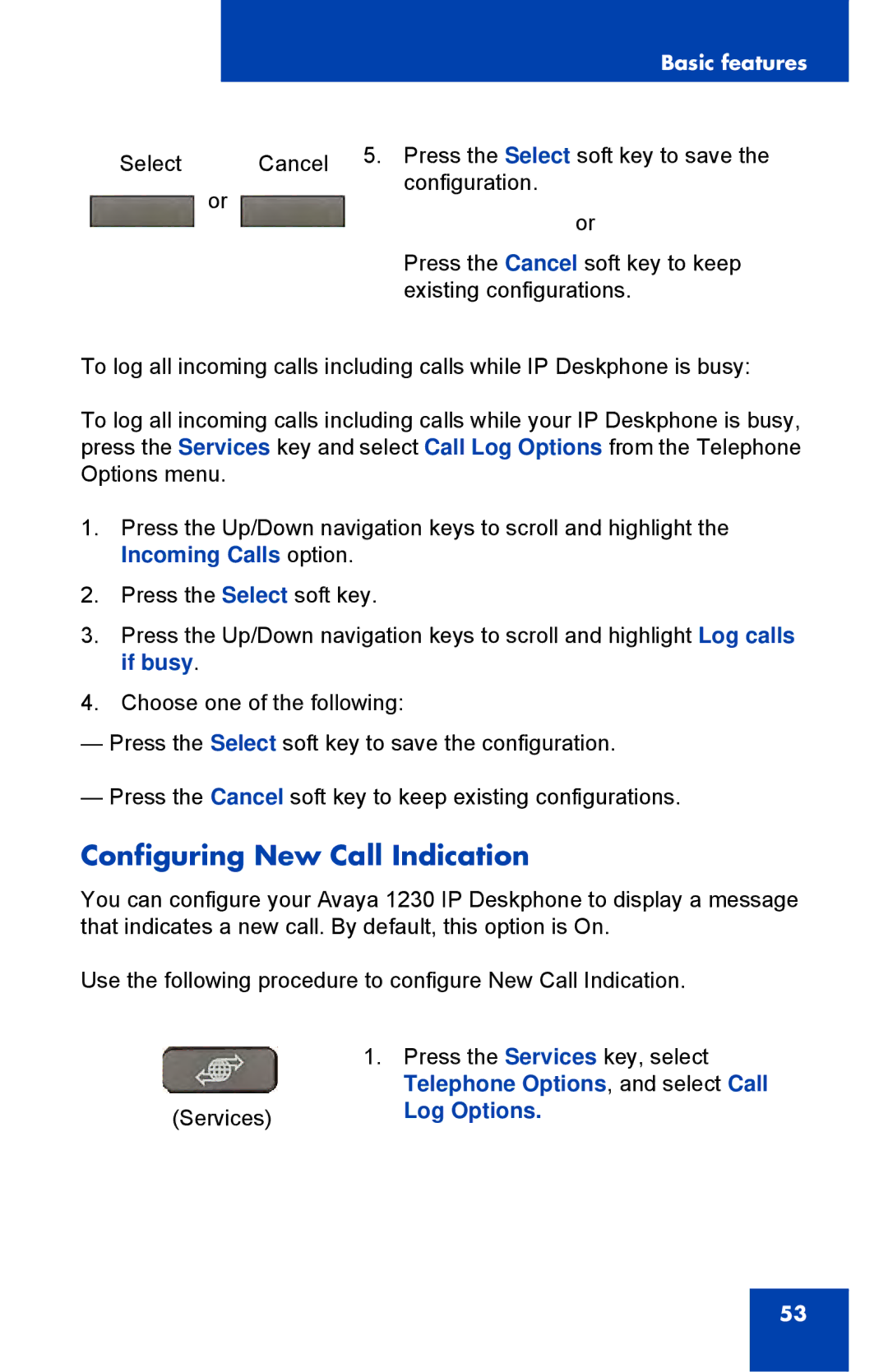 Avaya 1230 manual Configuring New Call Indication, Incoming Calls option, Telephone Options , and select Call, Log Options 