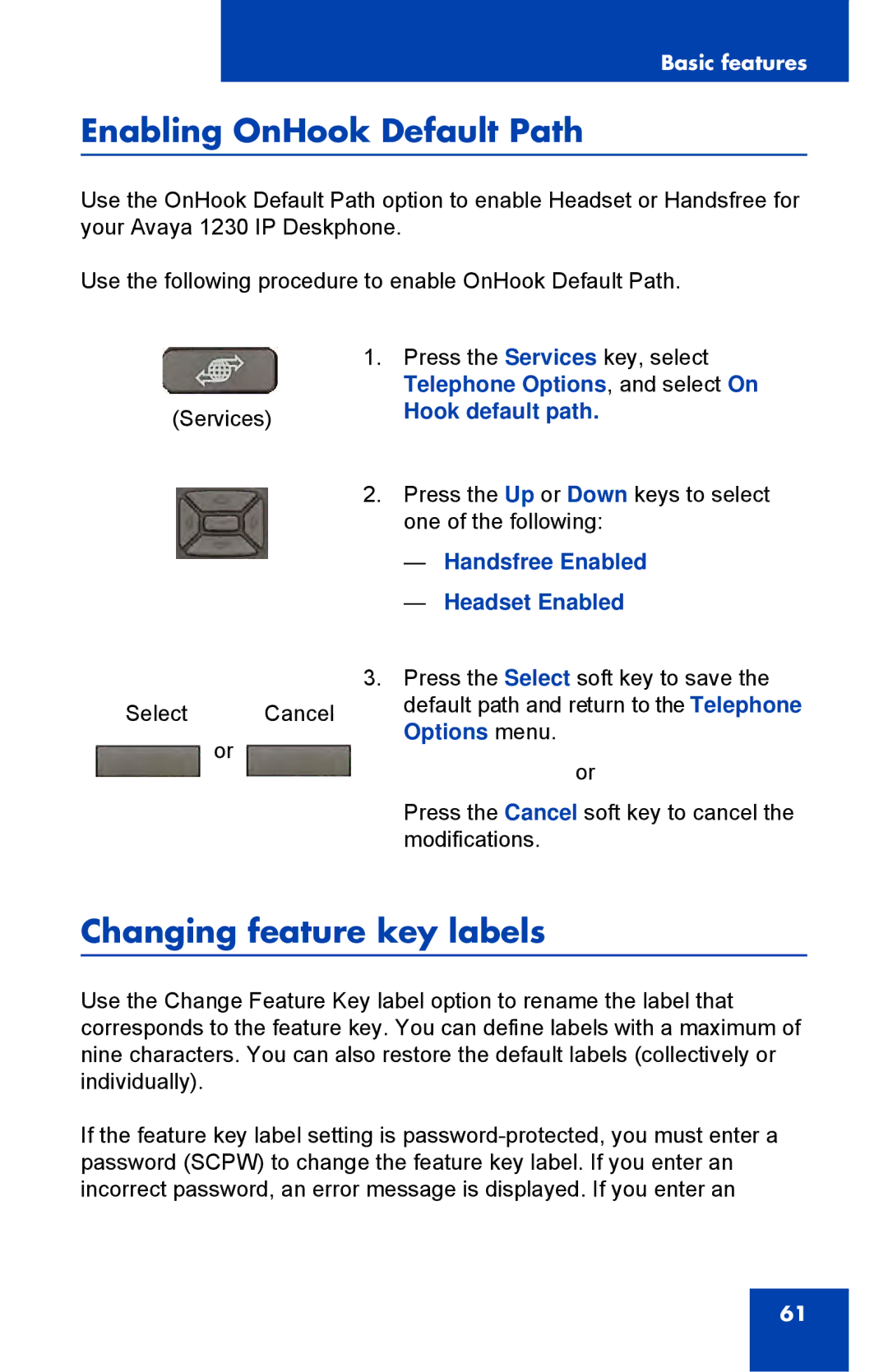 Avaya 1230 Enabling OnHook Default Path, Changing feature key labels, Telephone Options , and select On, Hook default path 