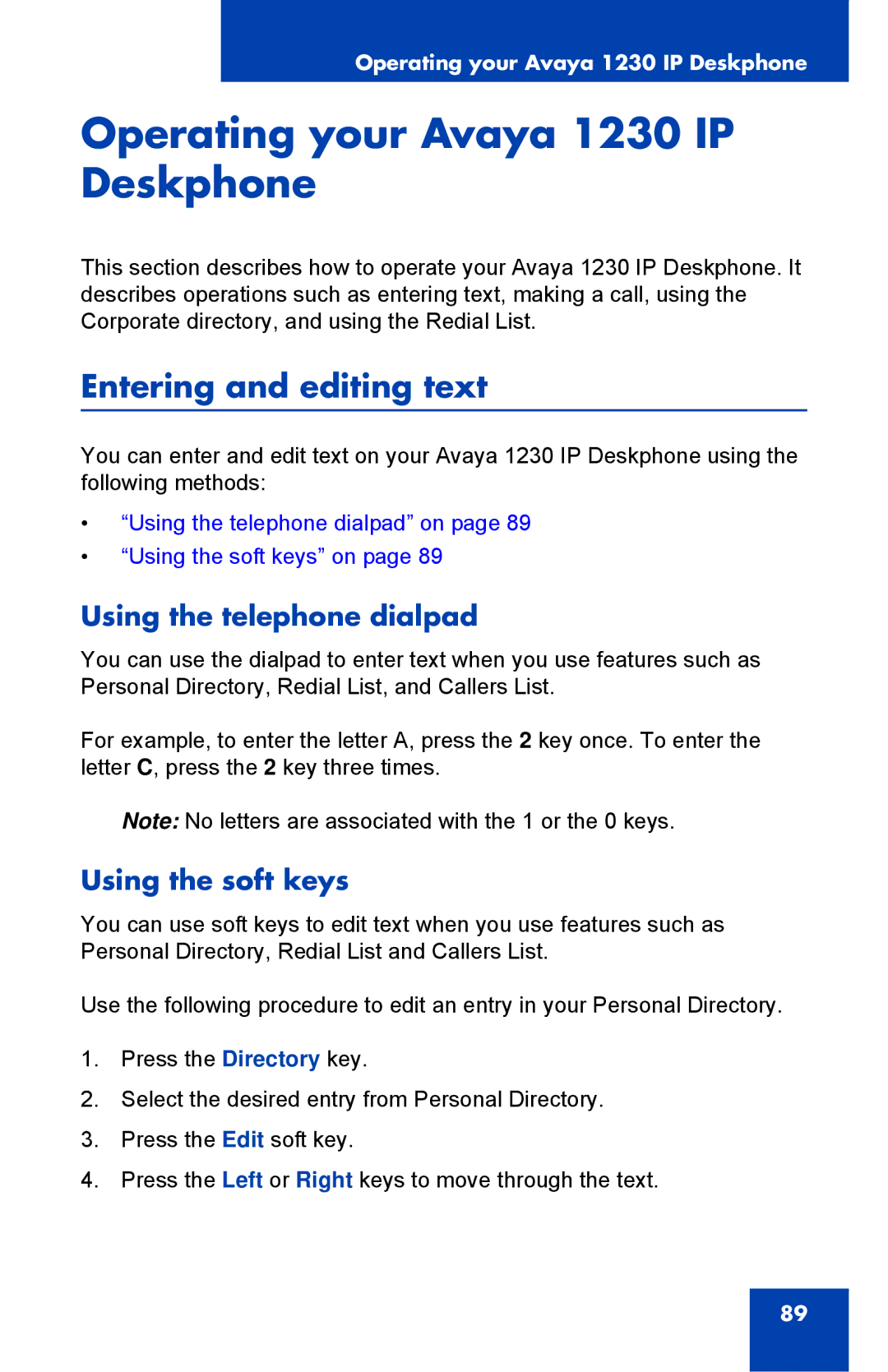 Avaya NTYS20DC70E6 manual Operating your Avaya 1230 IP Deskphone, Entering and editing text, Using the telephone dialpad 