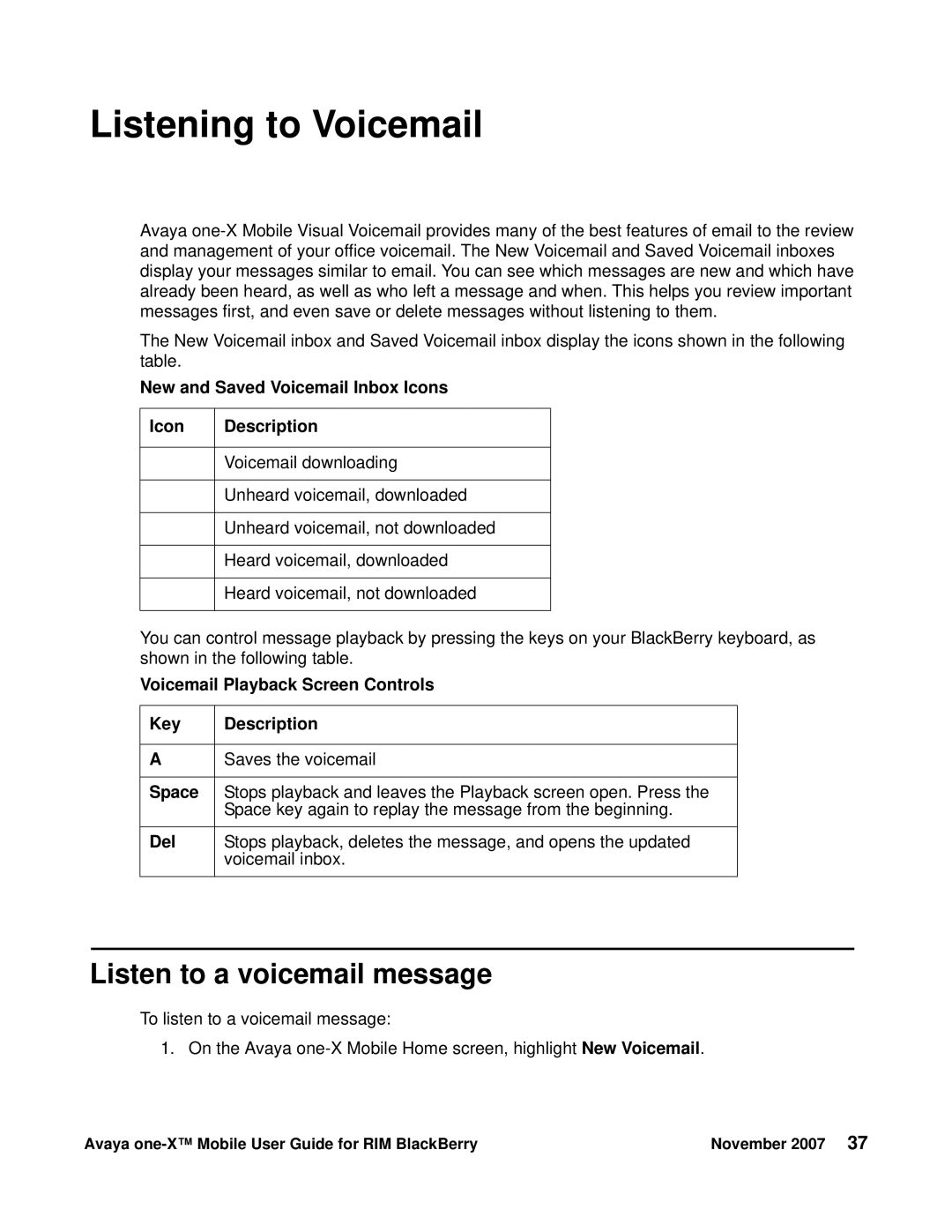 Avaya One-X for RIM Blackberry manual Listening to Voicemail, Listen to a voicemail message 