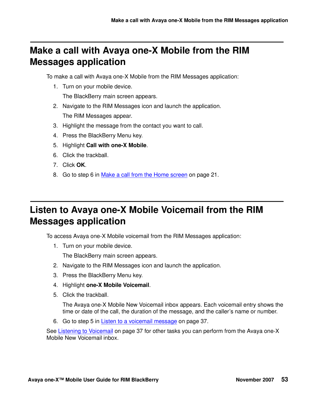 Avaya One-X for RIM Blackberry manual Highlight one-X Mobile Voicemail, Go to in Listen to a voicemail message on 