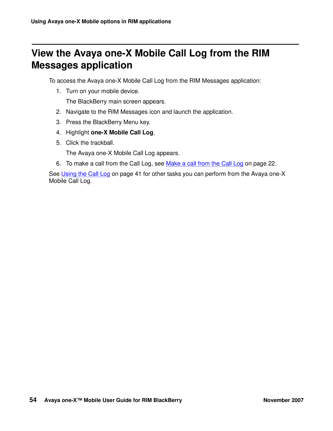 Avaya One-X for RIM Blackberry manual Highlight one-X Mobile Call Log 