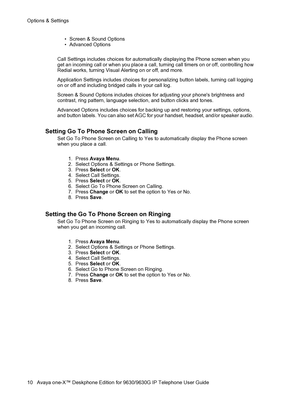 Avaya one-X manual Setting Go To Phone Screen on Calling, Setting the Go To Phone Screen on Ringing, Press Avaya Menu 