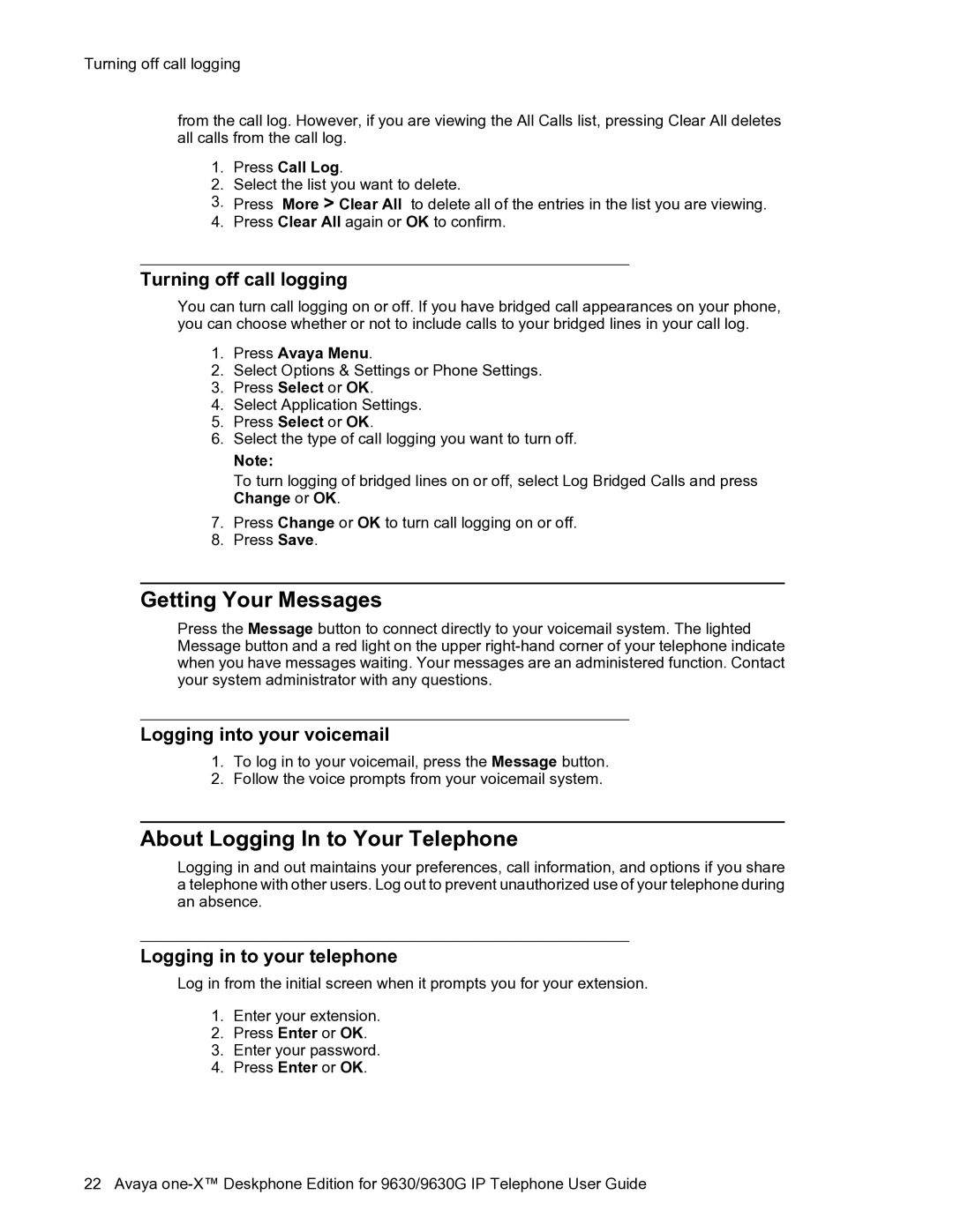 Avaya one-X manual Getting Your Messages, About Logging In to Your Telephone, Turning off call logging 