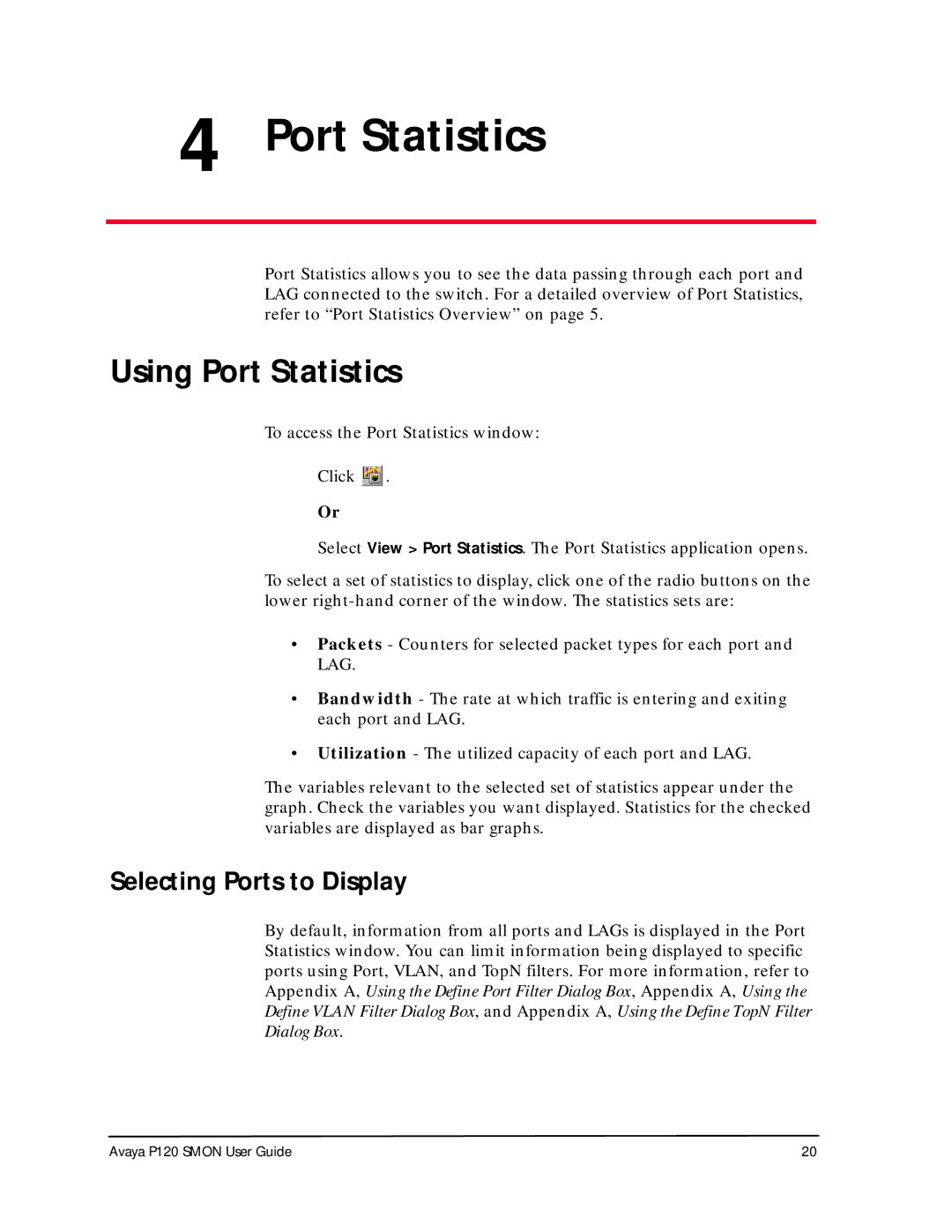 Avaya P120 SMON manual Using Port Statistics, Selecting Ports to Display 